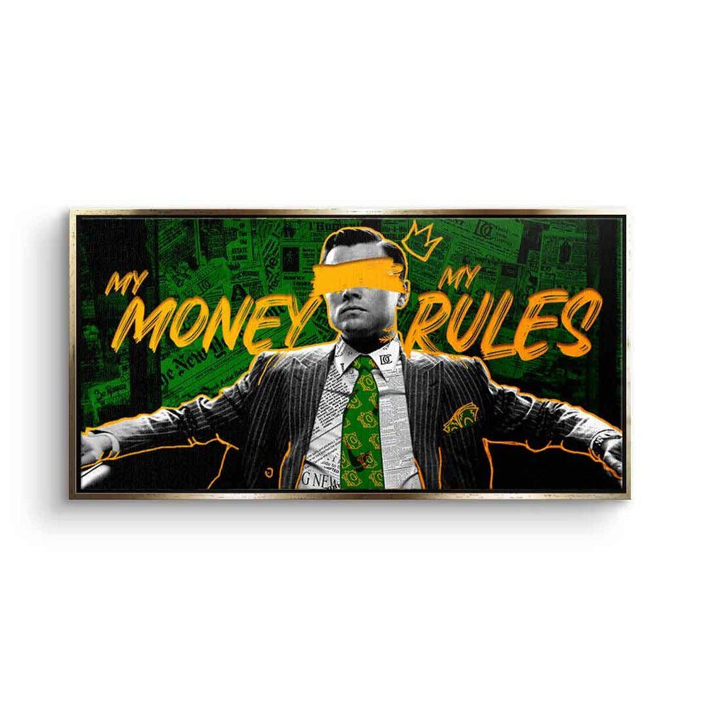 DOTCOMCANVAS® Leinwandbild, Leinwandbild Jordan Belfort Wolf of Wall Street My money my rules Pan goldener Rahmen