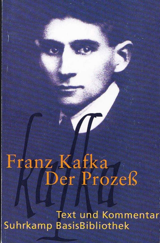 Der Prozeß / Franz Kafka, Roman
