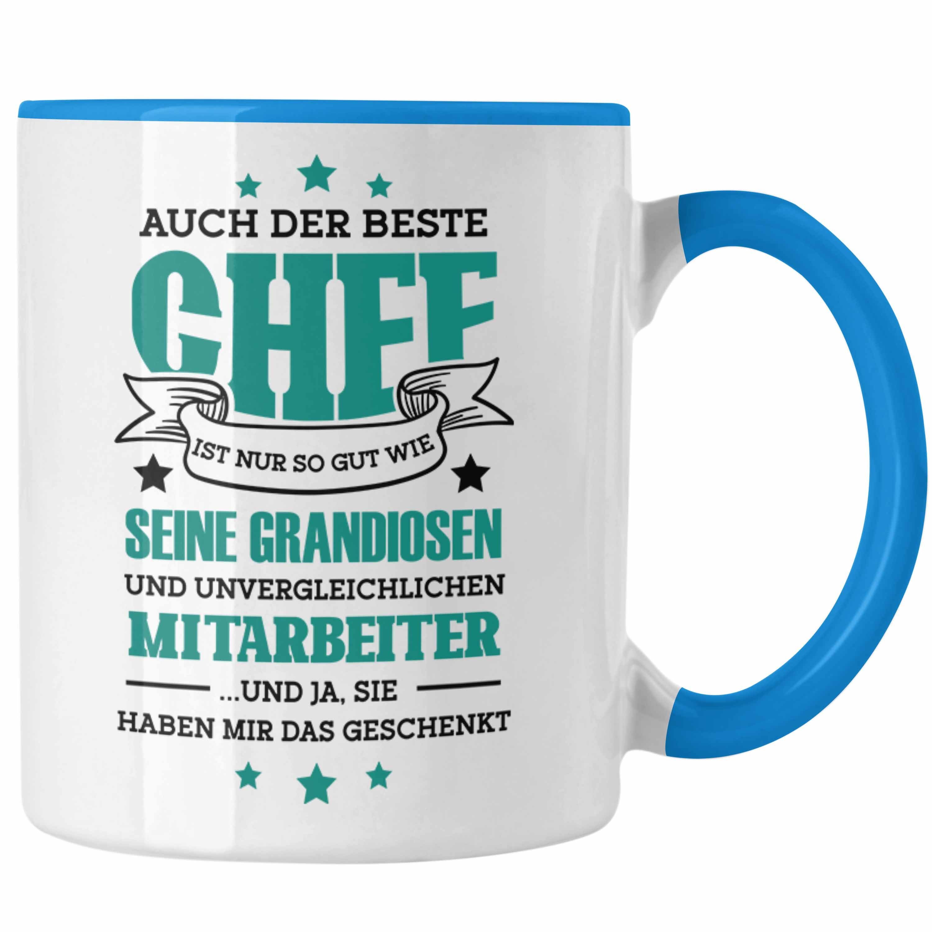 Tasse Kaffeetasse Spruch Trendation Blau Chef für von Geschenk Tasse Mitarbeitern