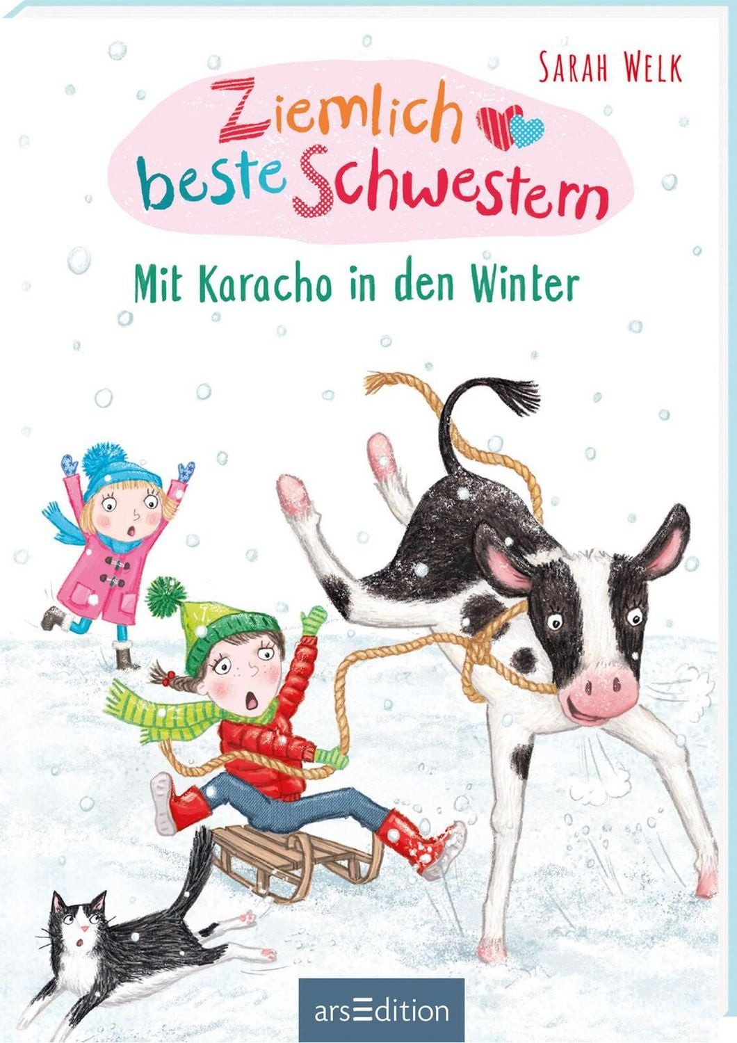 Ziemlich beste Schwestern – Mit Karacho in den Winter (Ziemlich beste / Sarah Welk
