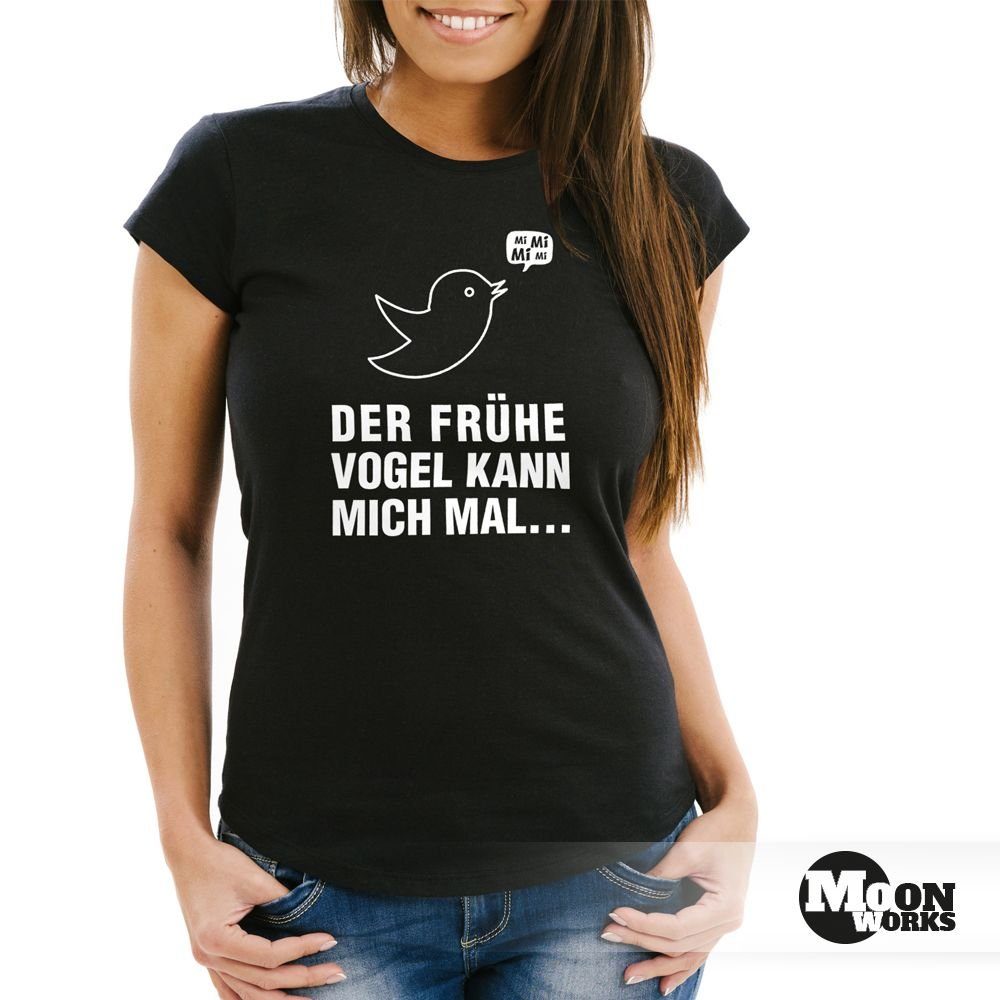 MoonWorks Print-Shirt Damen T-Shirt mit Spruch - Der frühe Vogel kann mich mal - Fun-Shirt mit Print