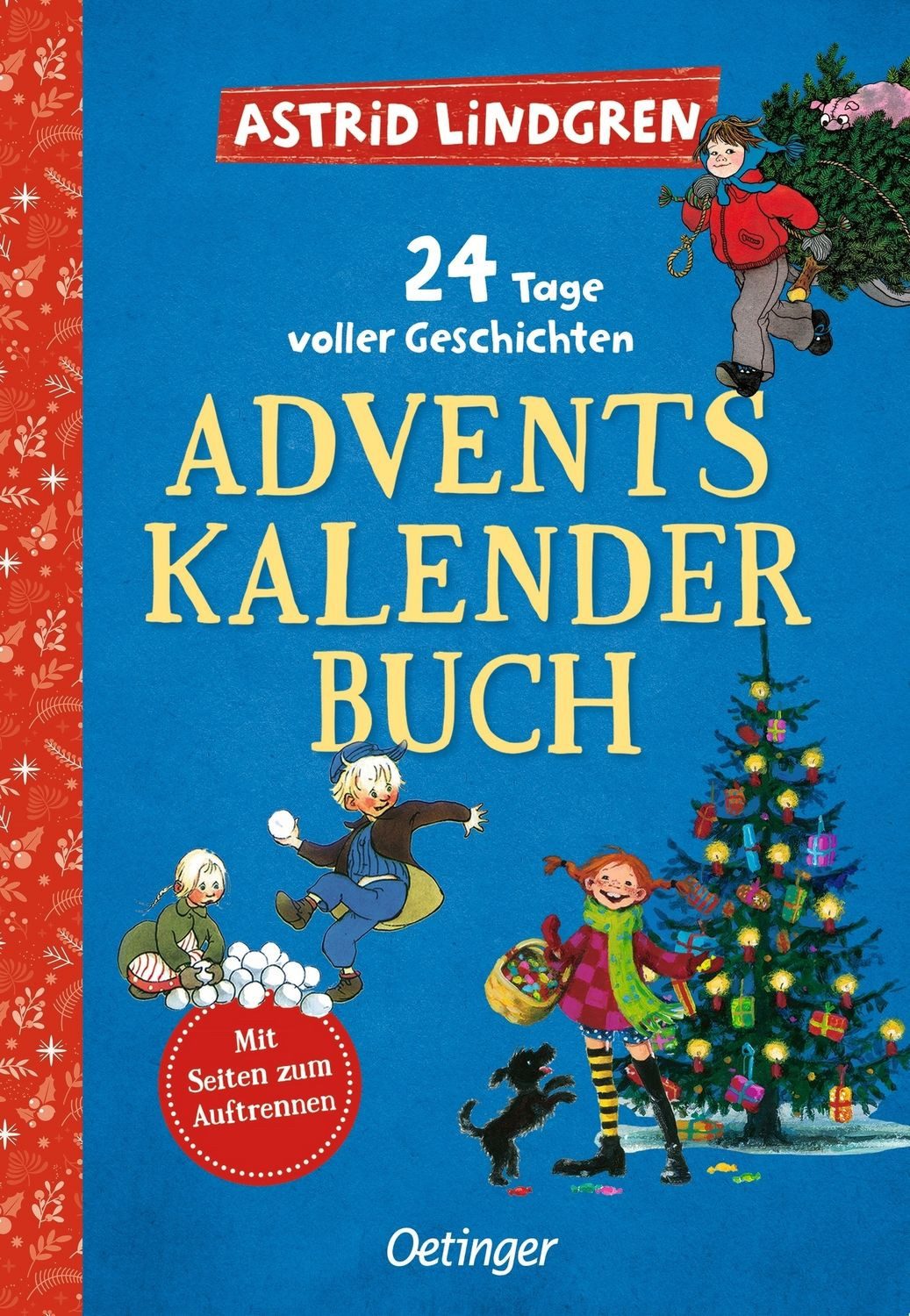 24 Tage voller Geschichten. Adventskalenderbuch / Astrid Lindgren