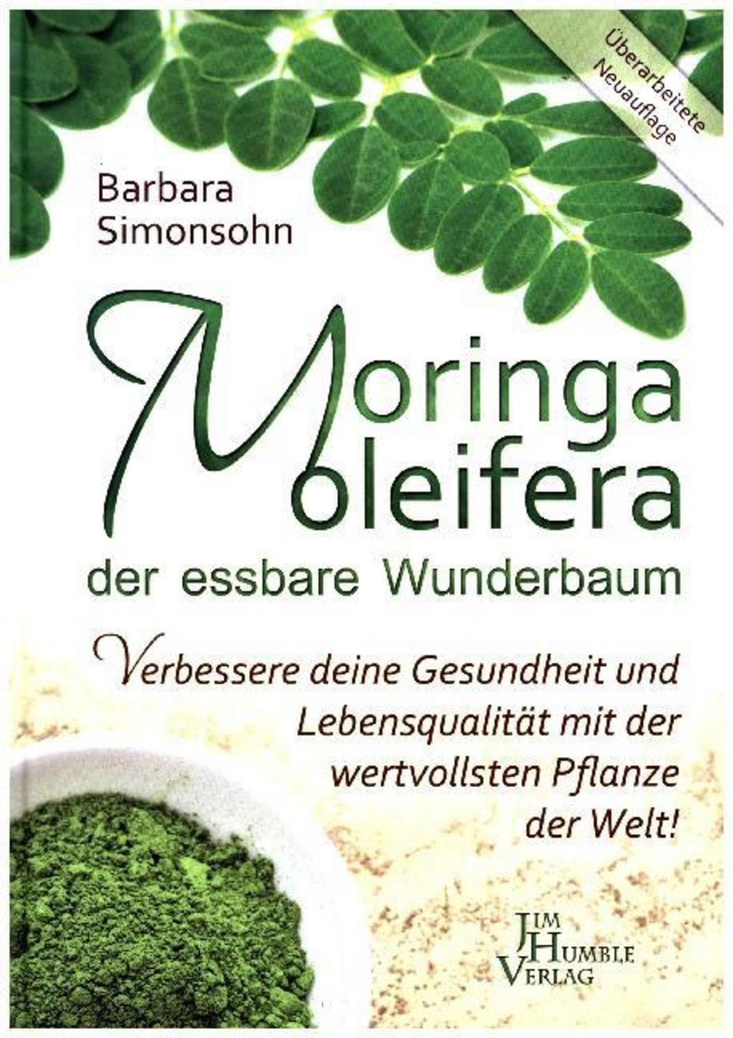 Simonsohn: Moringa der essbare Wunderbaum / Barbara Simonsohn