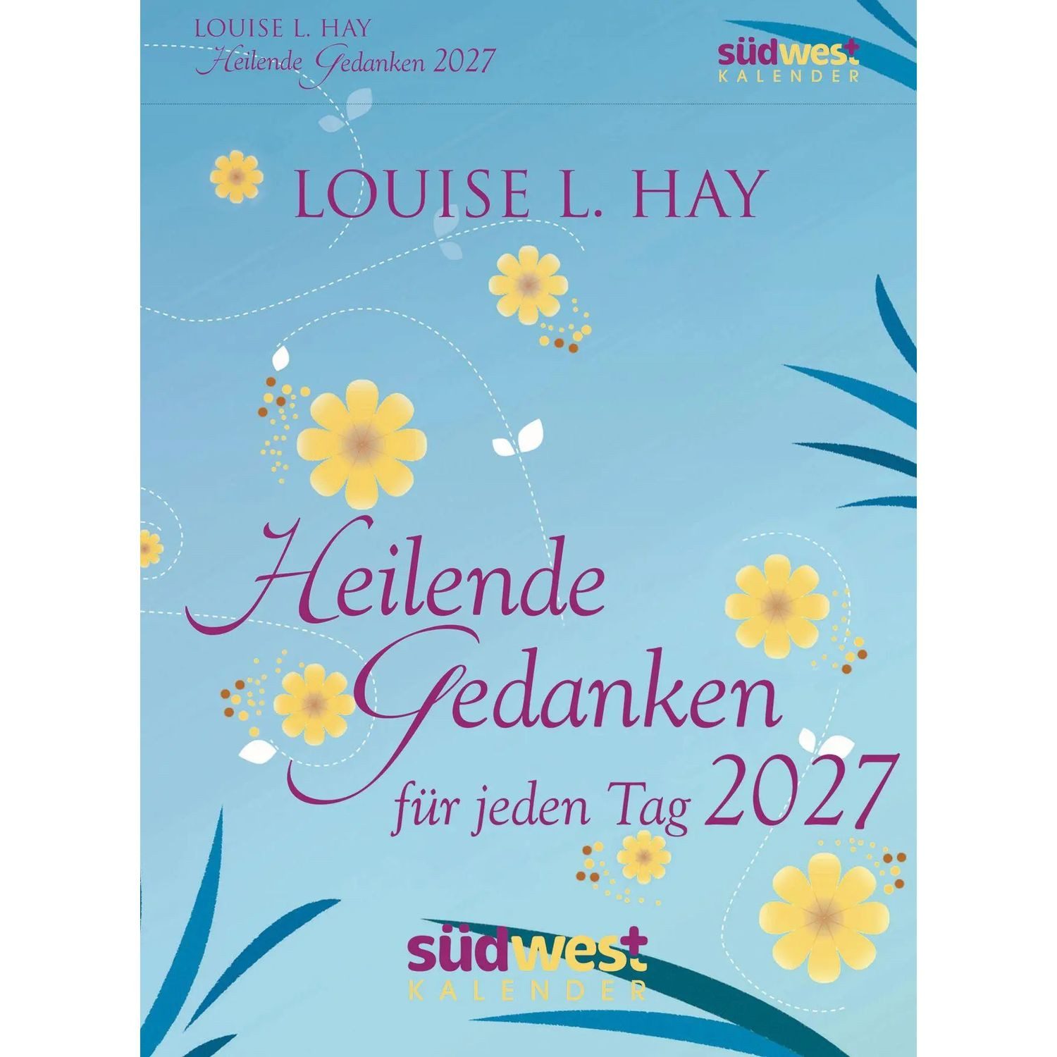 Südwest-Verlag Abreißkalender Heilende Gedanken für jeden Tag 2027 - Tagesabreißkalender zum...
