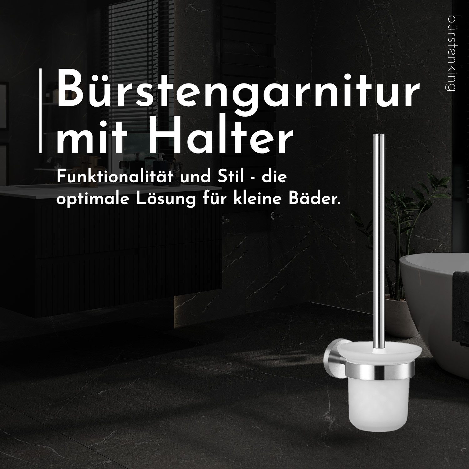 Bürstenking WC-Reinigungsbürste WC-Garnitur Toilettenbürste mit Halter – Edelstahl matt, Serie 190, (Serie 190, Serie 190), Rostfrei, langlebig, platzsparend, hygienisch