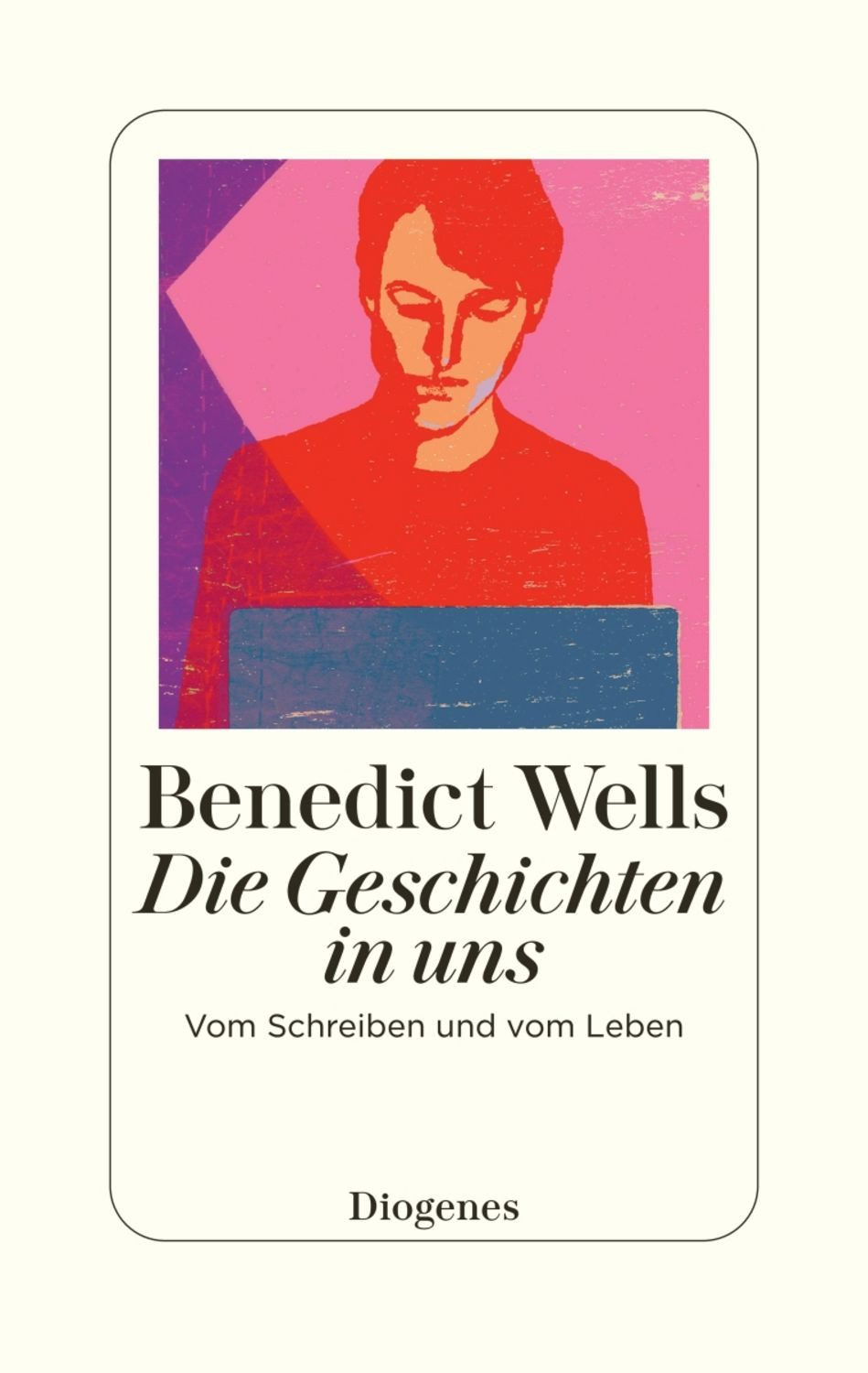 Die Geschichten in uns / Benedict Wells