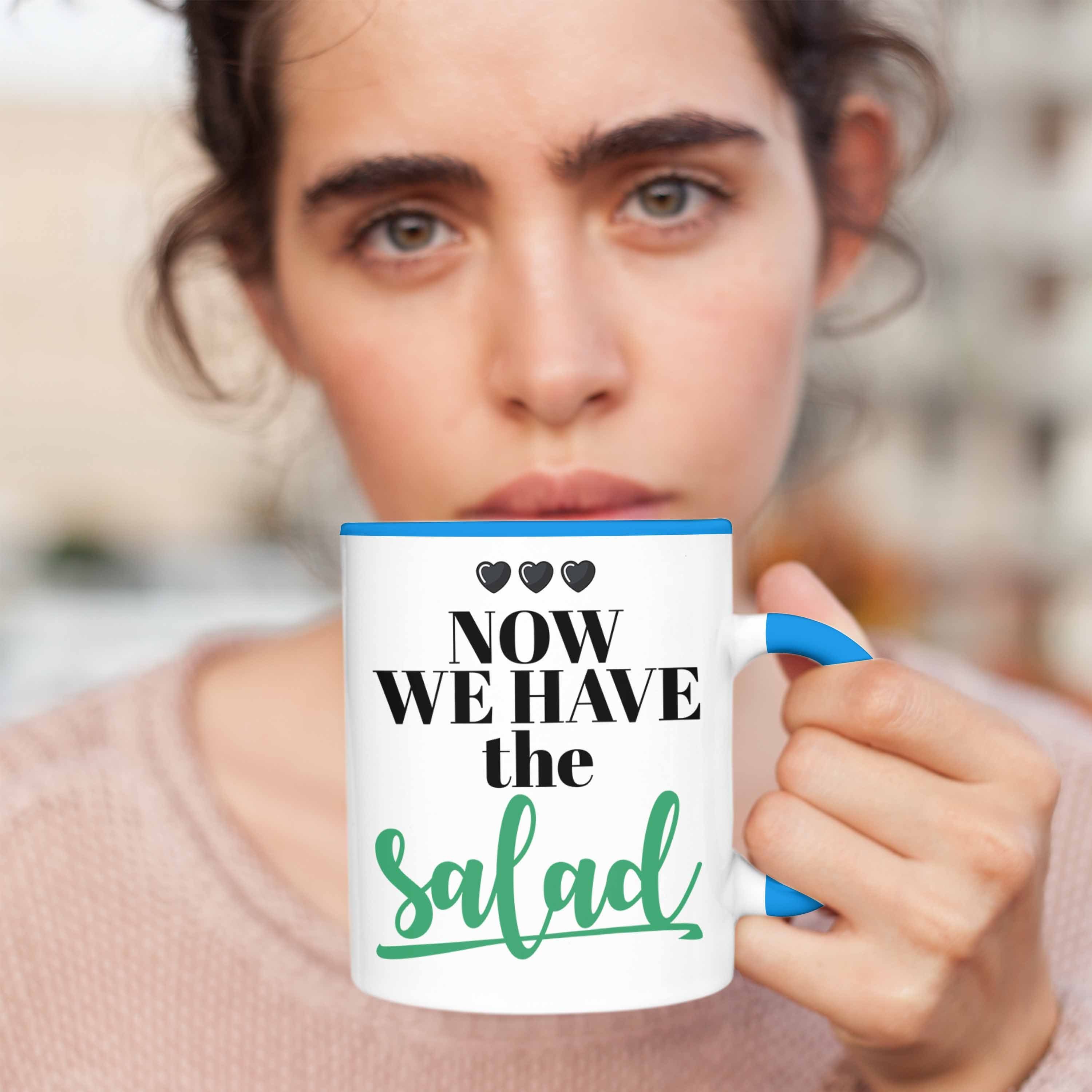 Now Tasse Englisch Wortwitz Trendation Have We Tasse Deutsch Salad The Blau Geschenk Lustige