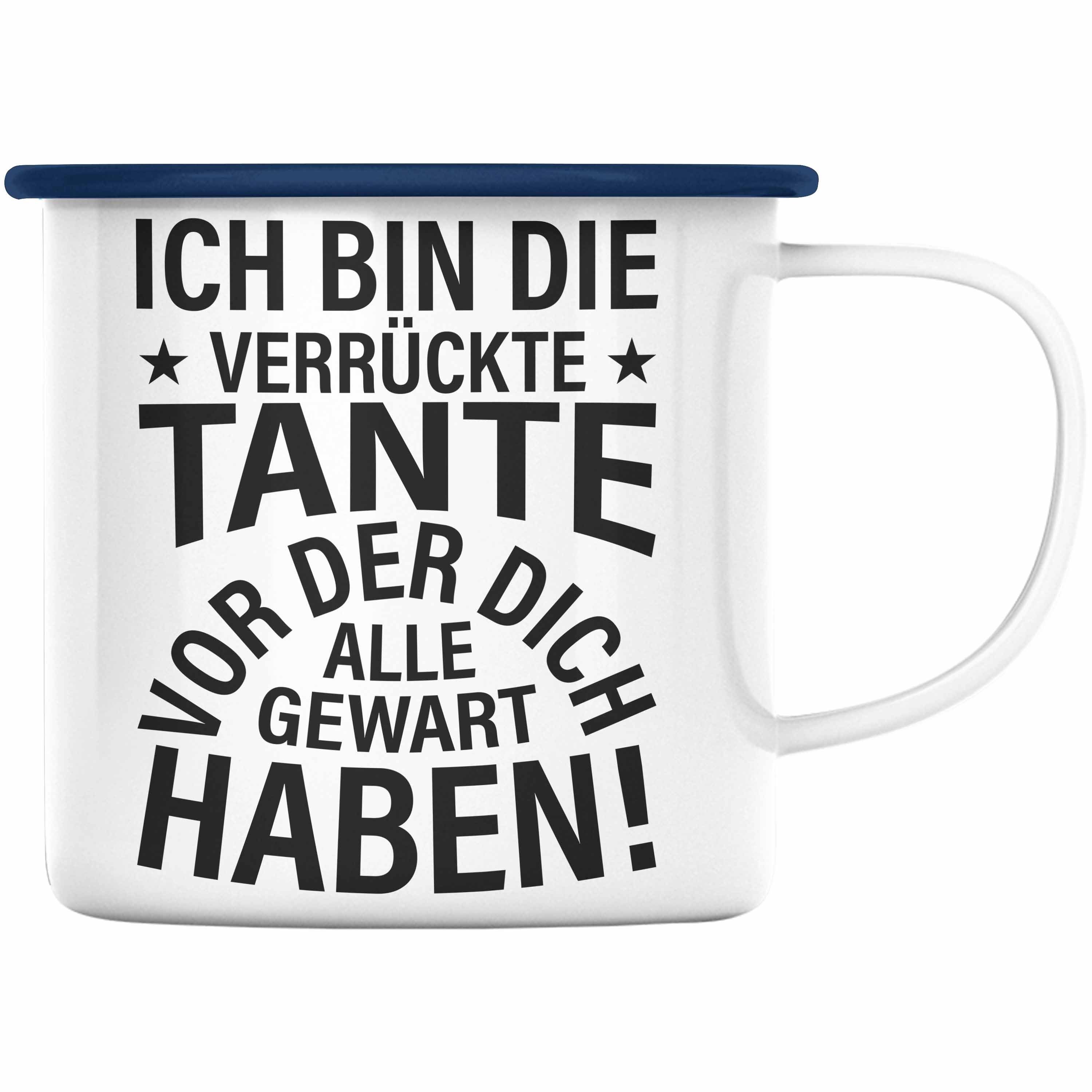 Trendation Thermotasse Trendation - Lustige Emaille Tasse für Beste Tante der Welt Geschenk Geburtstag Lustig - Ich Bin Die Tante Vor Der Dich Alle Gewarnt Haben Blau