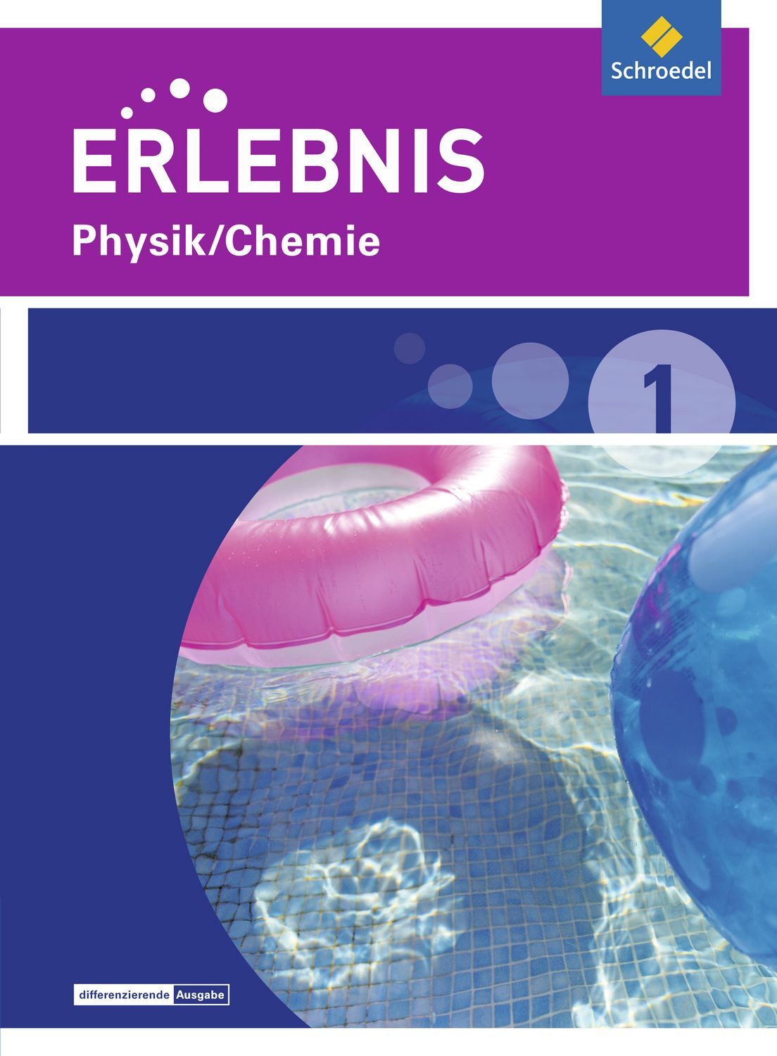 Erlebnis Physik/Chemie - Ausgabe 2015 für Realschulen und Oberschulen / diverse
