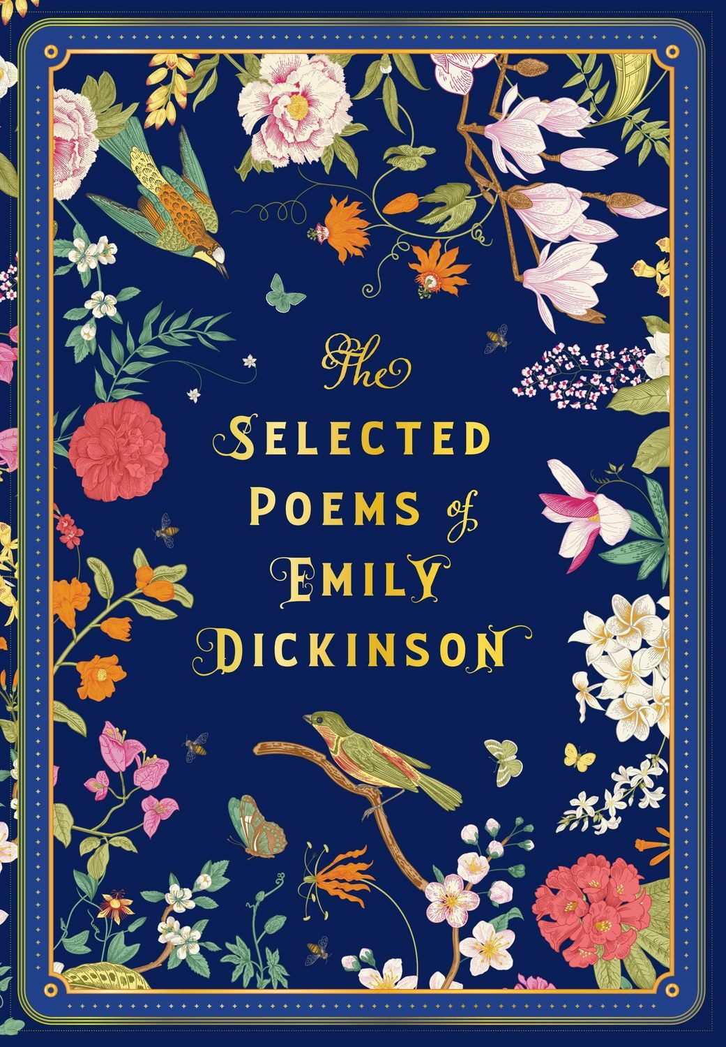 Belletristik The Selected Poems of Emily Dickinson Emily Dickinson