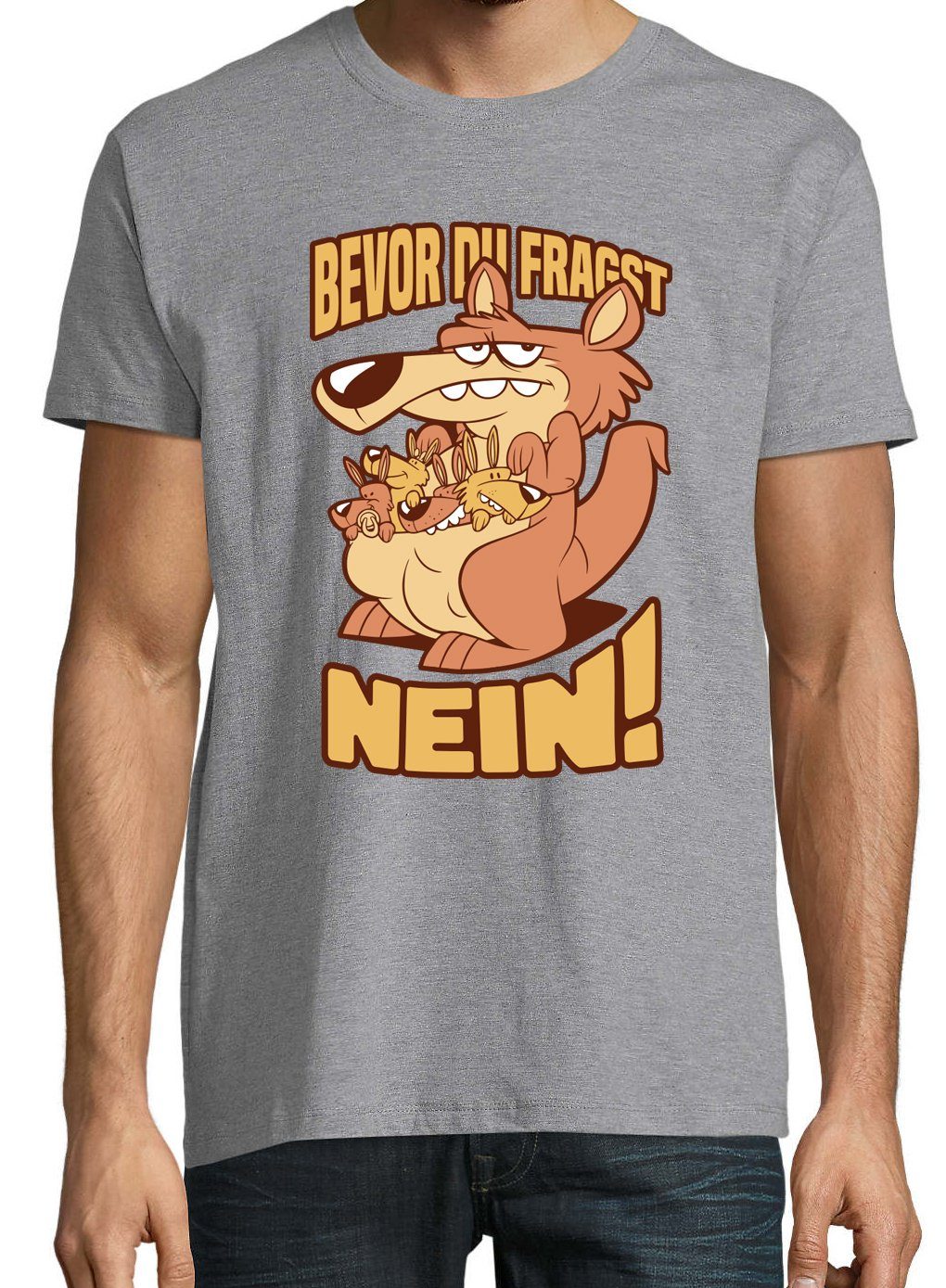 T-Shirt Designz Grau Spruch FRAGST Herren DU Youth mit Aufdruck NEIN BEVOR lustigem Print-Shirt