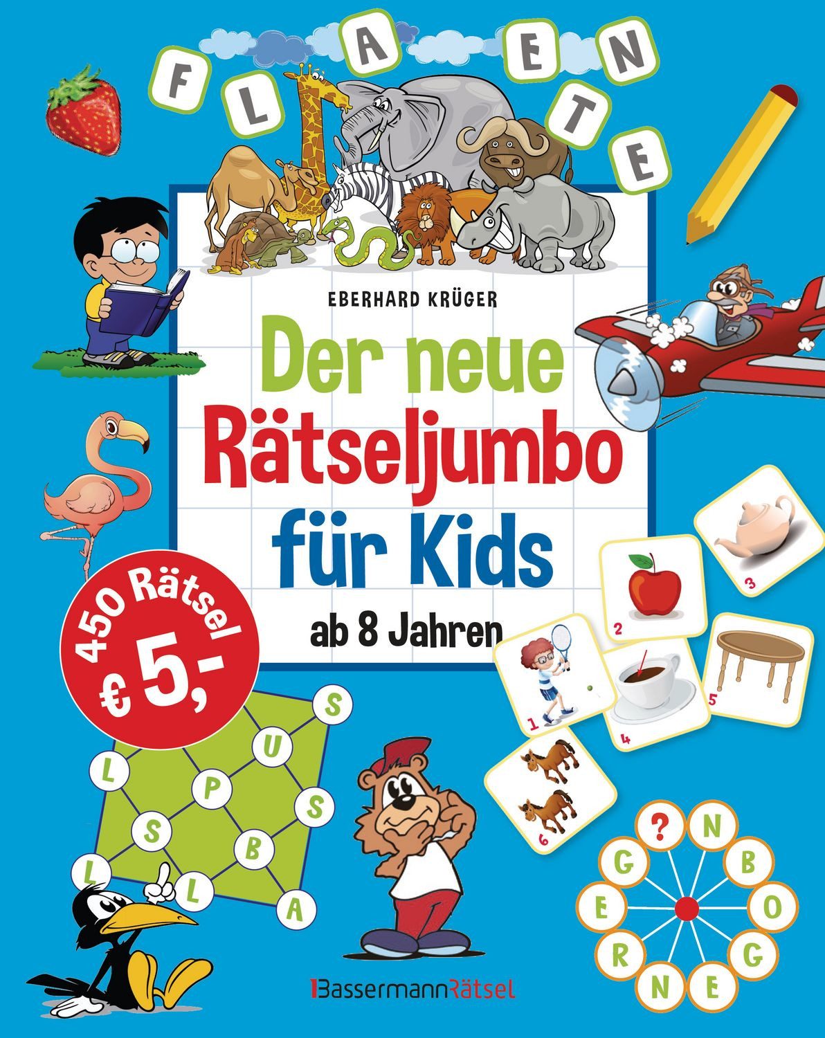Der neue Rätseljumbo für Kids / Eberhard Krüger