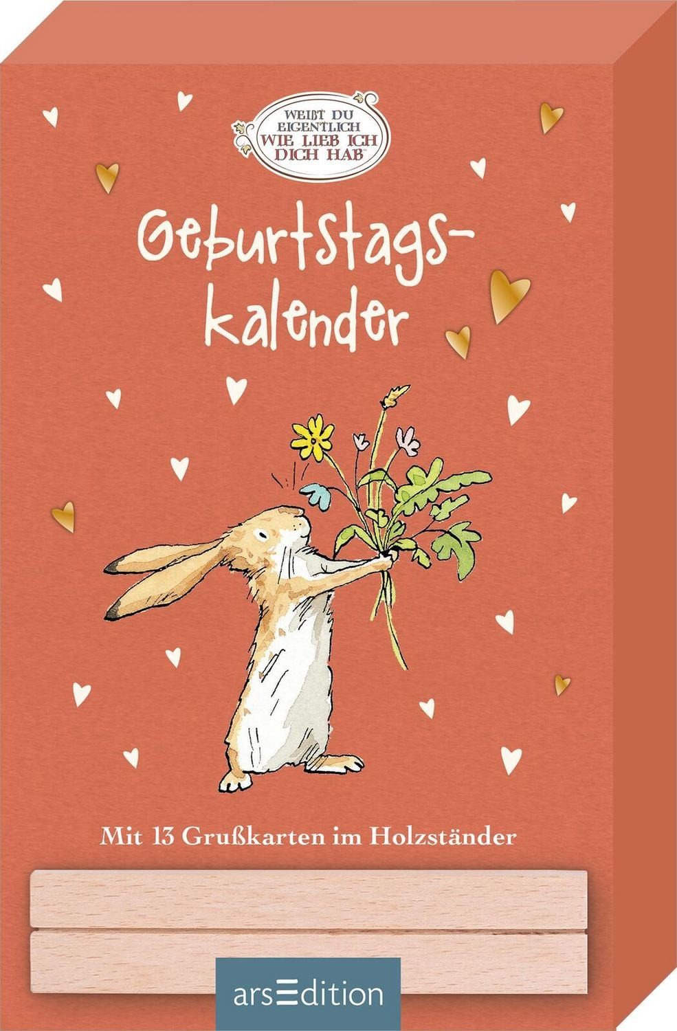 Weißt du eigentlich, wie lieb ich dich hab? Geburtstagskalender im Hol / diverse