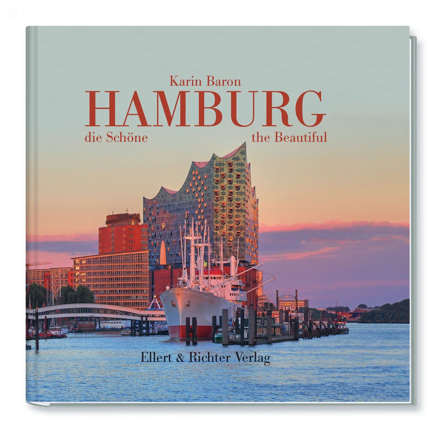 Hamburg, die Schöne / Karin Baron