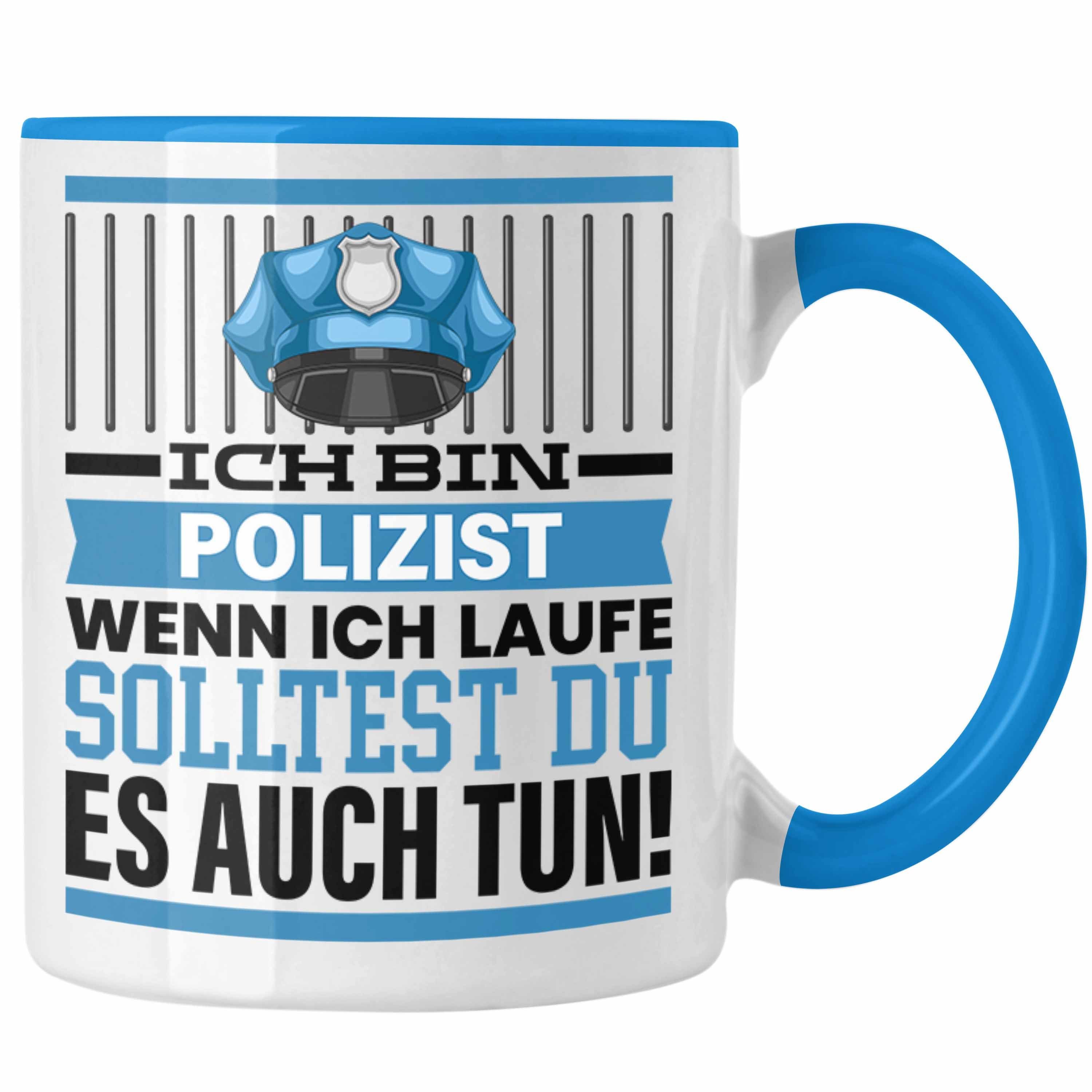Trendation Tasse Polizist Tasse Geschenk Spruch Männer Polizei Geschenkidee Wenn Ich Re Blau | Teetassen