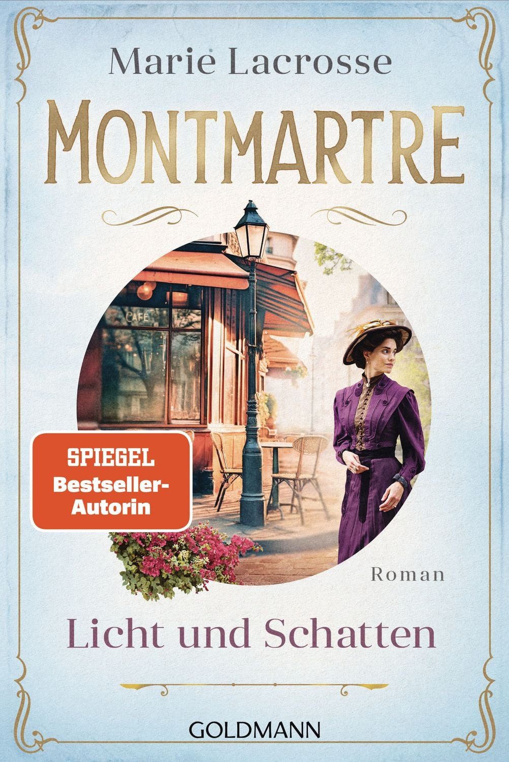 Montmartre - Licht und Schatten / Marie Lacrosse, Roman