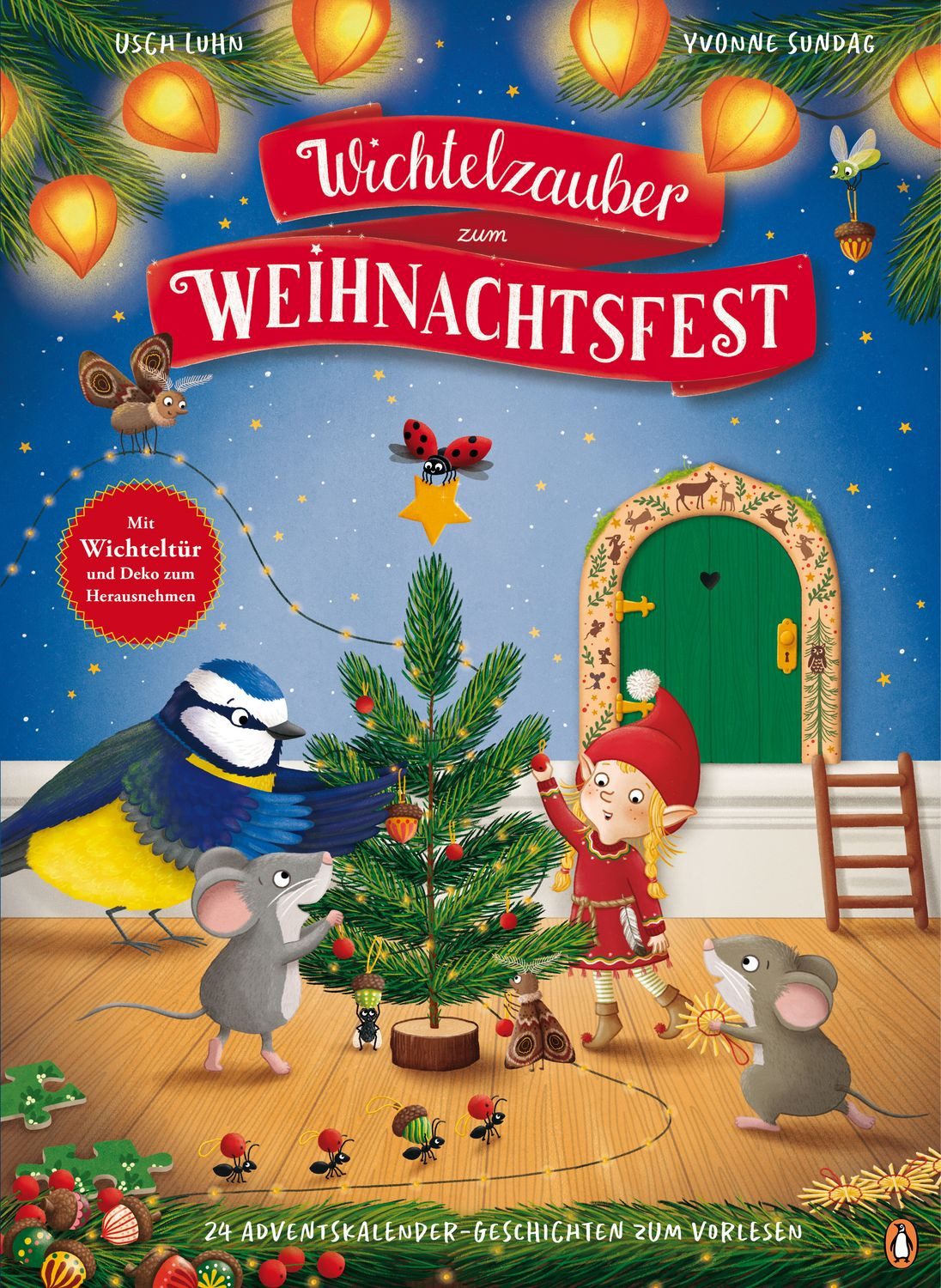 Kinderbuch Wichtelzauber zum Weihnachtsfest - 24 Adventskalender-Geschichten zum Usch Luhn