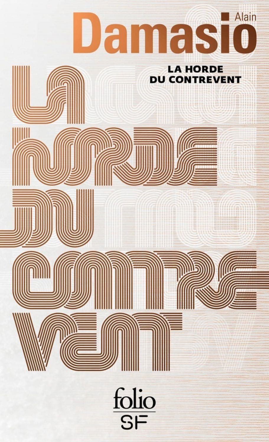 La horde du contrevent / Alain Damasio