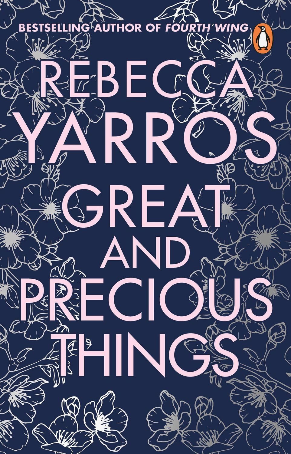 Great and Precious Things / Rebecca Yarros