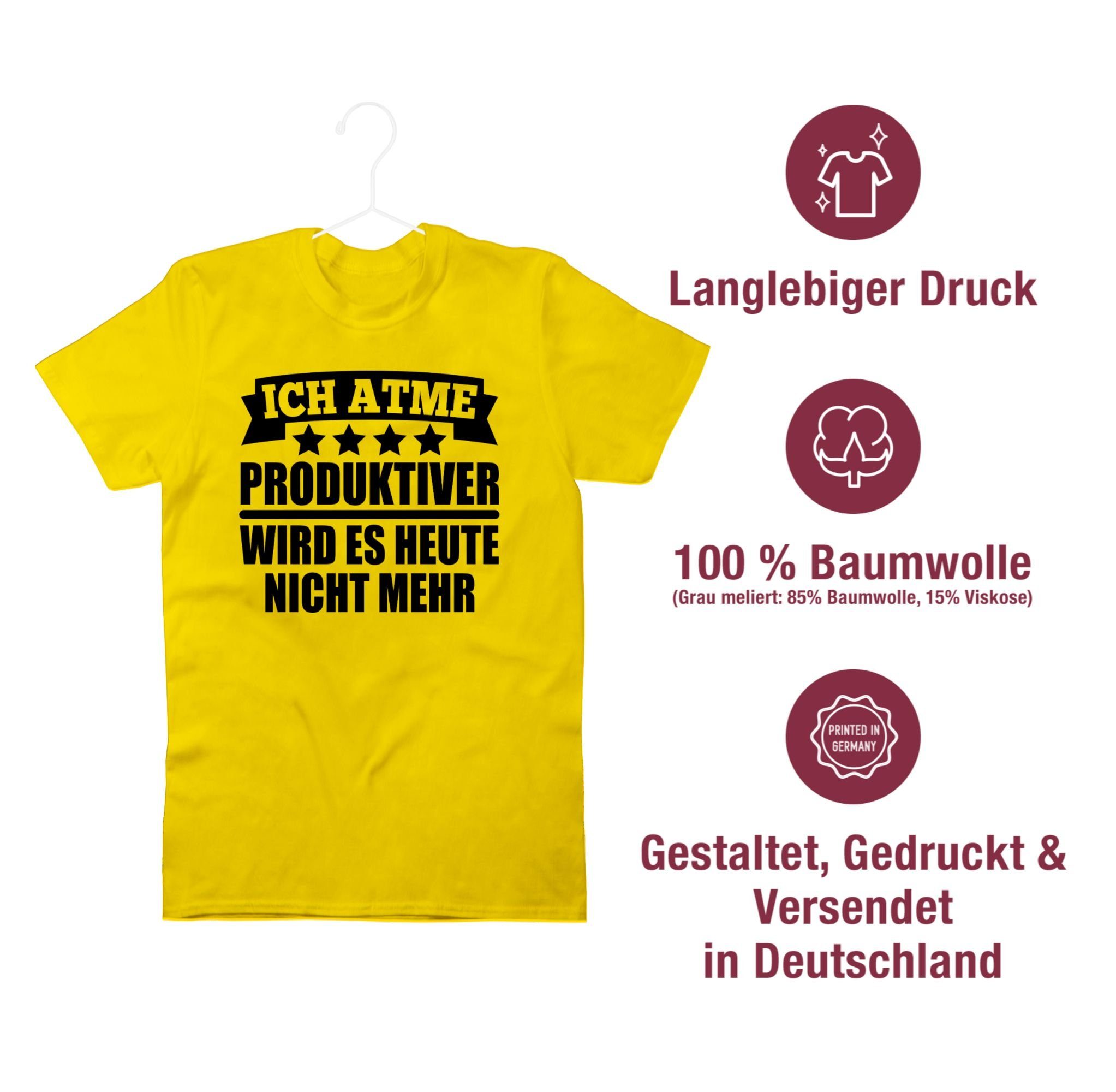 Shirtracer T-Shirt Ich atme! Produktiver - 3 Sprüche mehr mit wird Gelb es nicht Spruch heute Statement schwarz Schriftzug