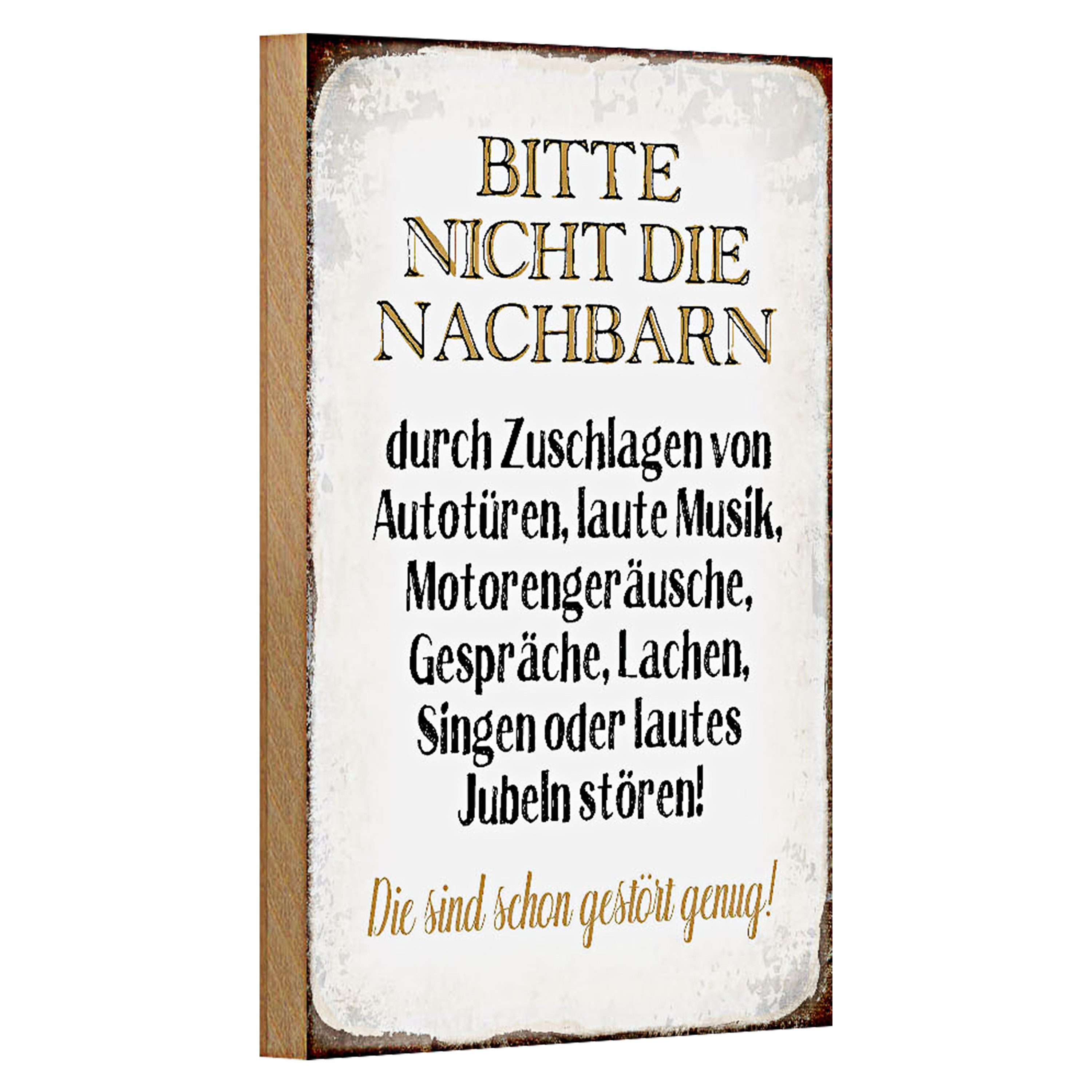 Roomando Holzbild Hinweis 12x18cm bitte nicht die Nachbarn stören