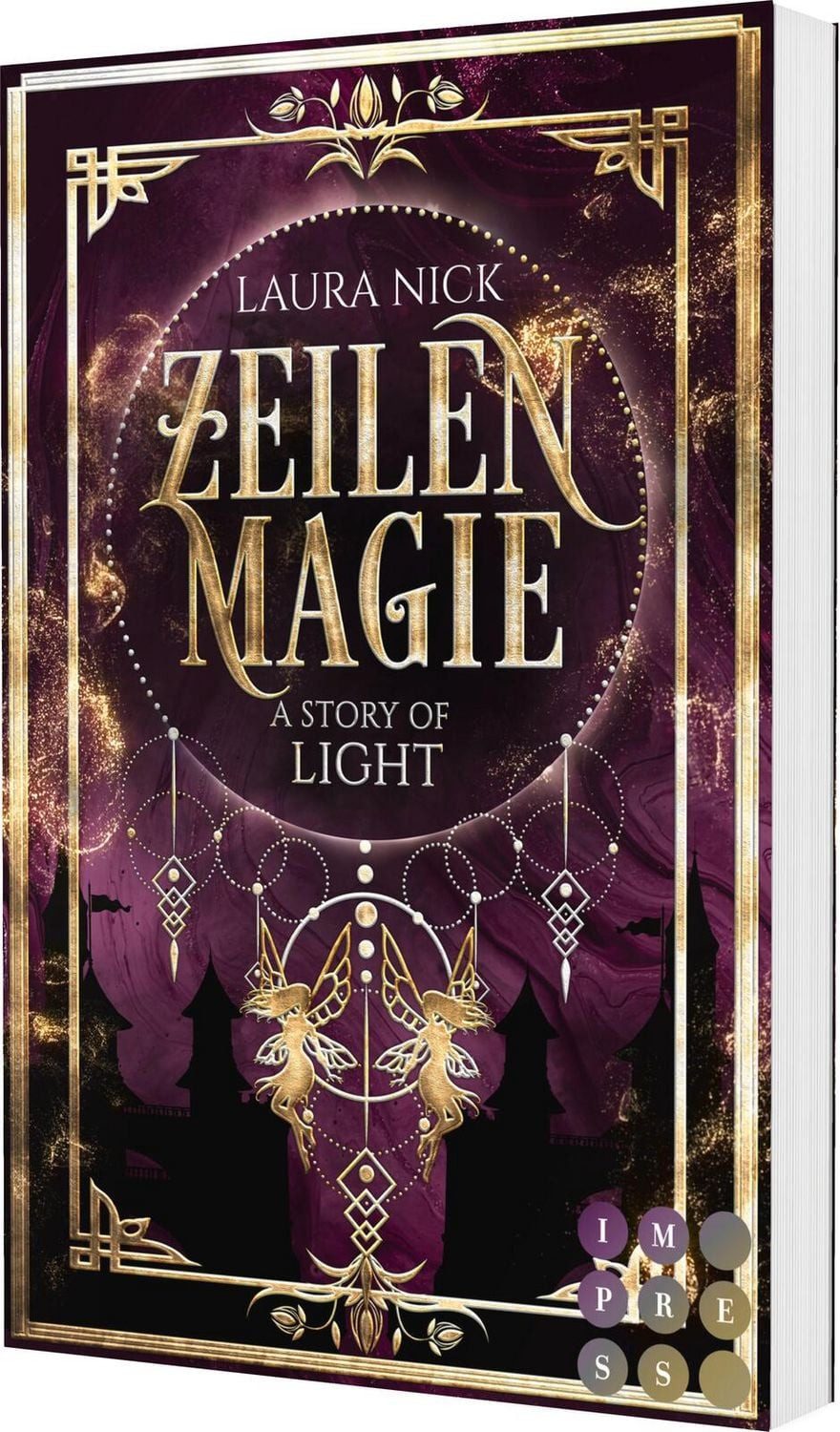 Zeilenmagie 1: A Story of Light Märchenhafte Fantasy Romance für Fans / Laura Nick, Märchenhafte Fantasy Romance für Fans von magischen Bücherwelten