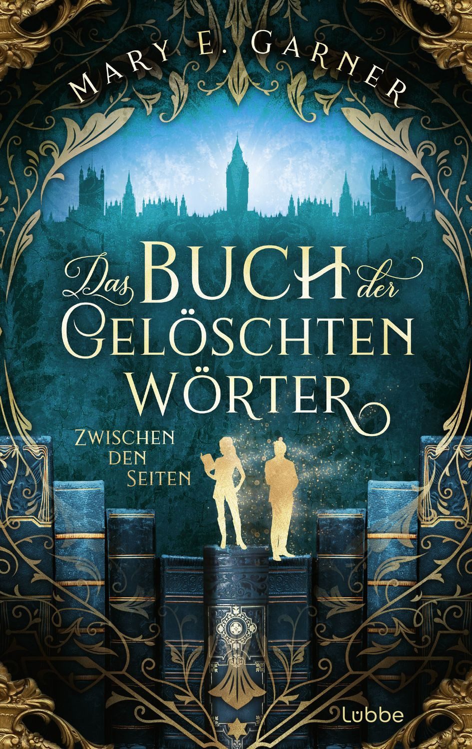 Das Buch der gelöschten Wörter - Zwischen den Seiten / Mary E. Garner