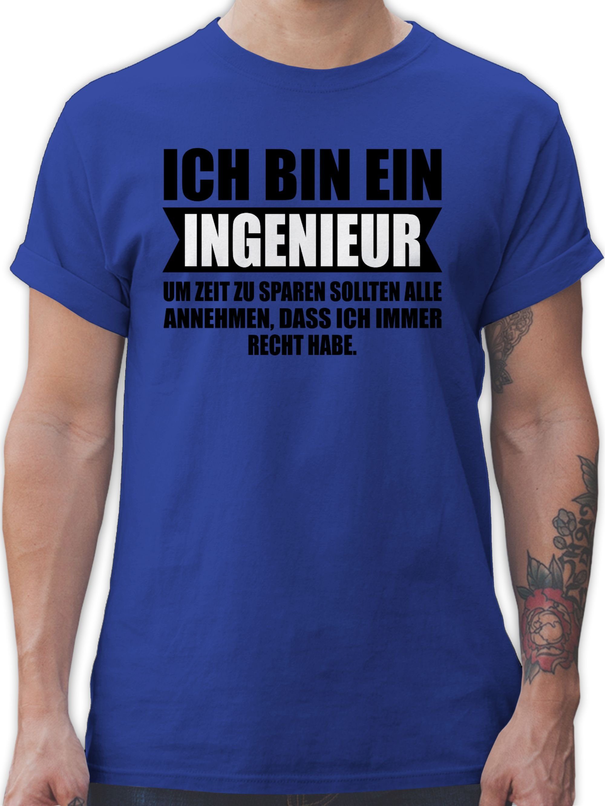 Shirtracer T-Shirt Ich bin Ingenieur Beruf und Job Geschenke 03 Royalblau