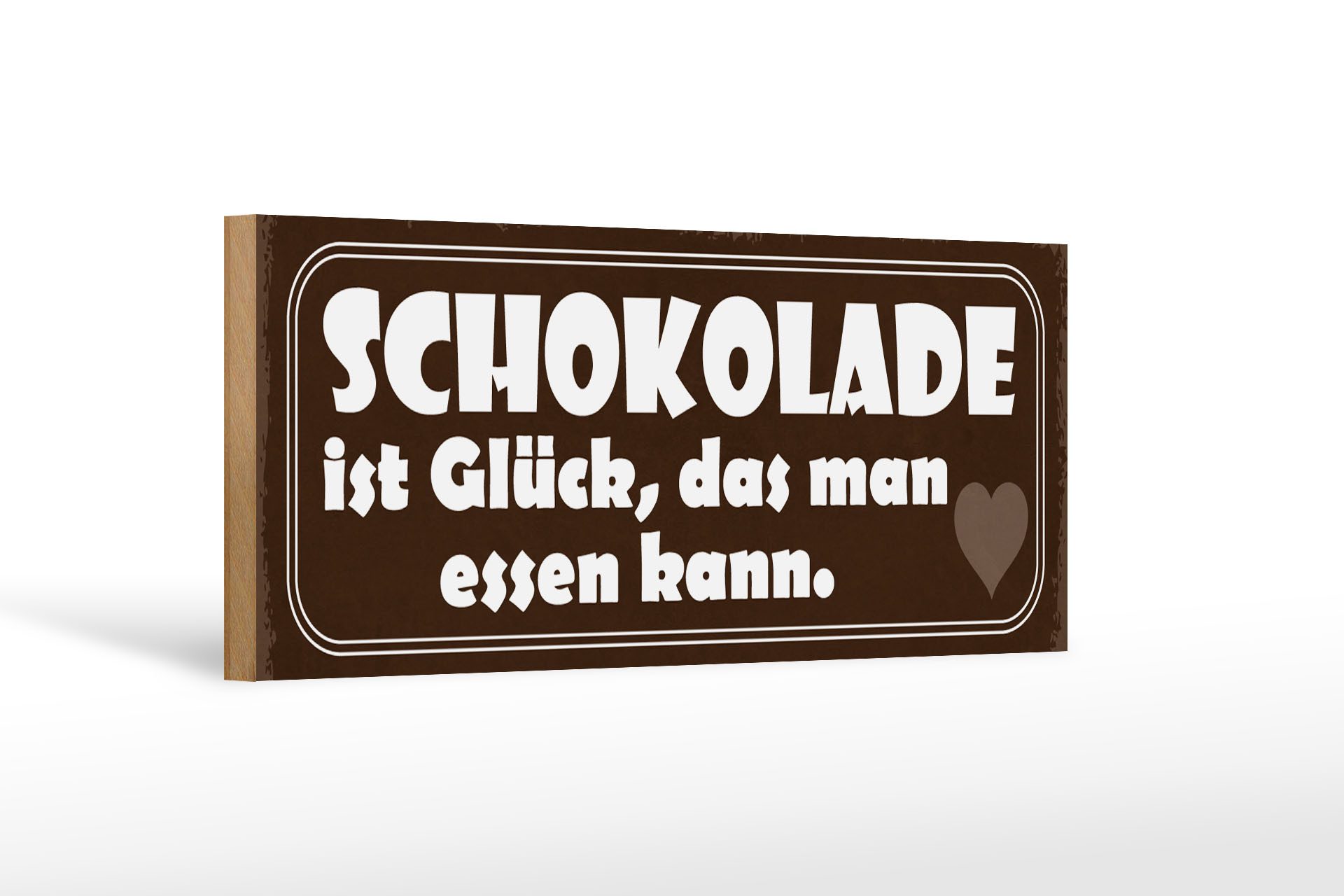 Femer GmbH Holzbild Spruch 27x10cm Schokolade Glück das essen kann
