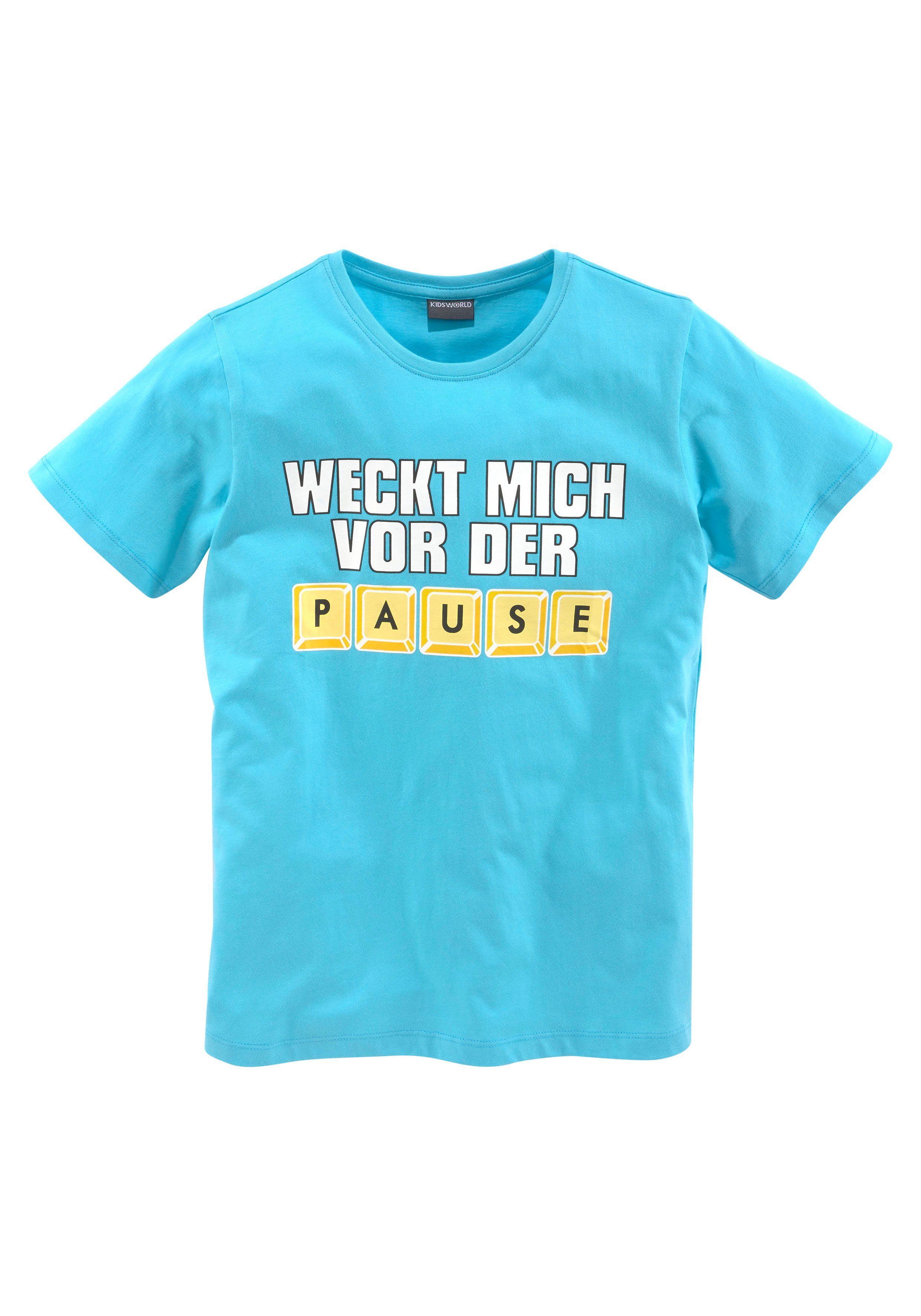 KIDSWORLD T-Shirt WECK DER Spruch VOR MICH PAUSE