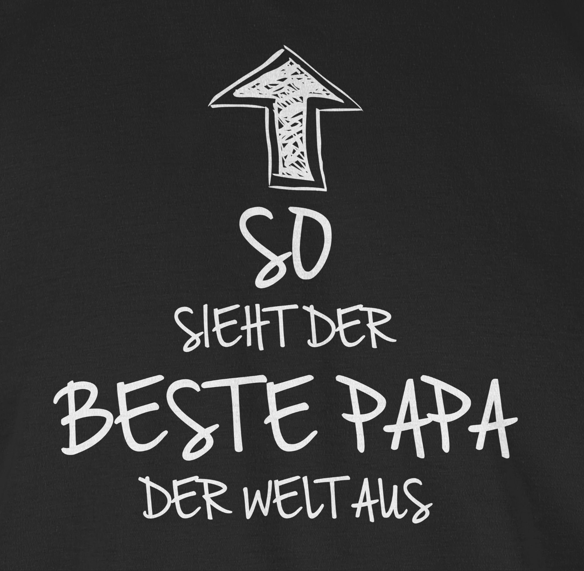 sieht So T-Shirt Welt Papa Vatertag aus beste 01 Papa für Geschenk der Shirtracer Schwarz der