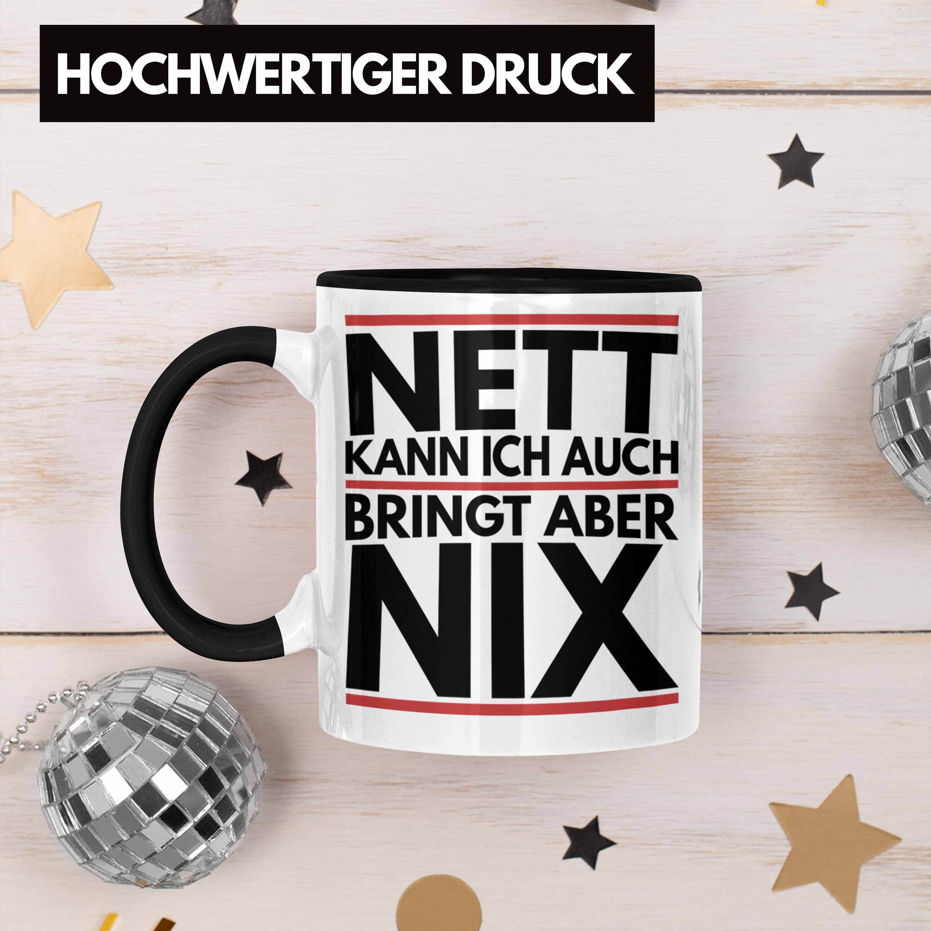 Nett Nix - Bringt Schwarz Trendation Tasse Chef Aber Tasse Humor Kollege Geschenk Auch Kann Trendation Joke Ich