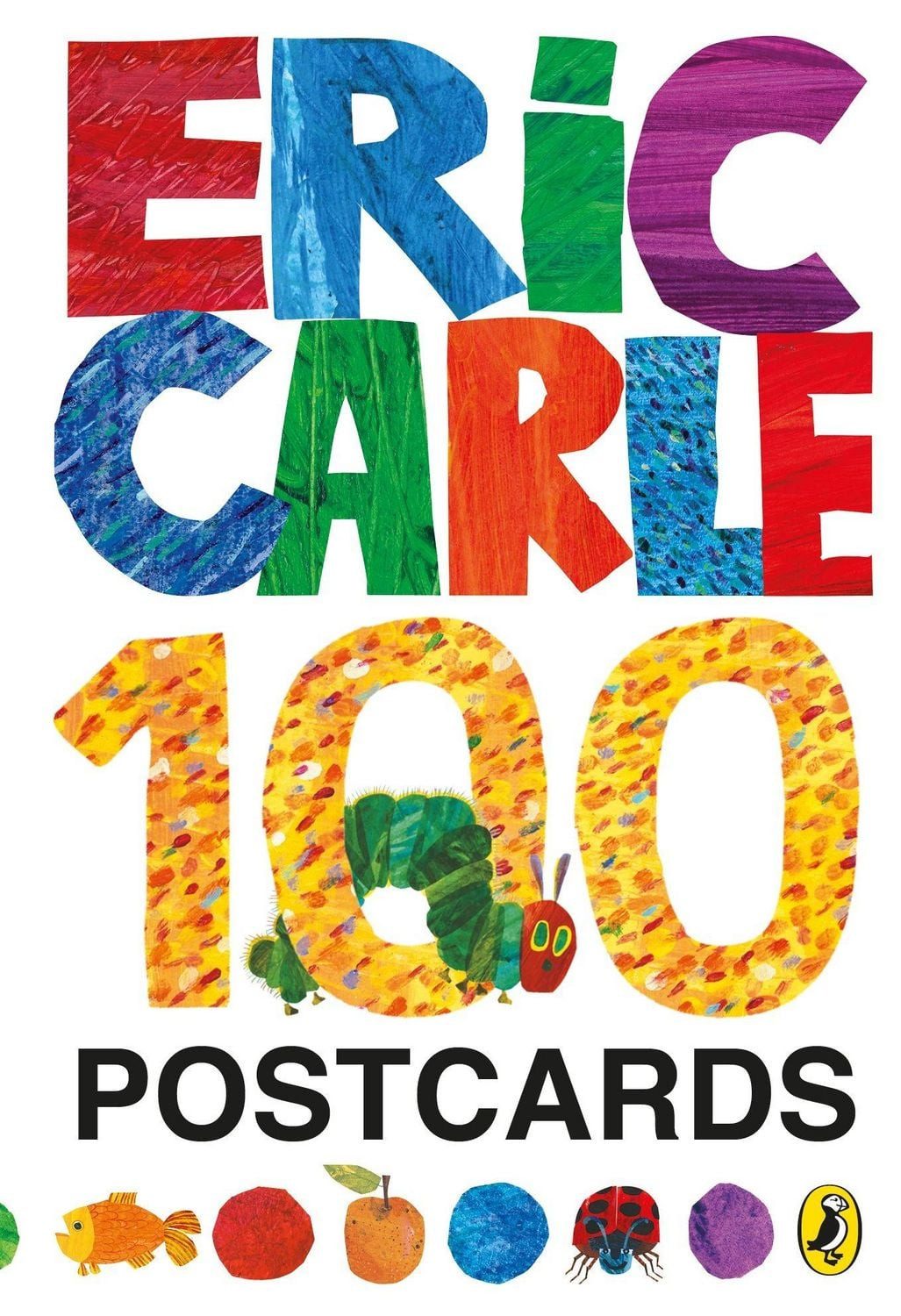 Eric Carle: 100 Postcards / Eric Carle