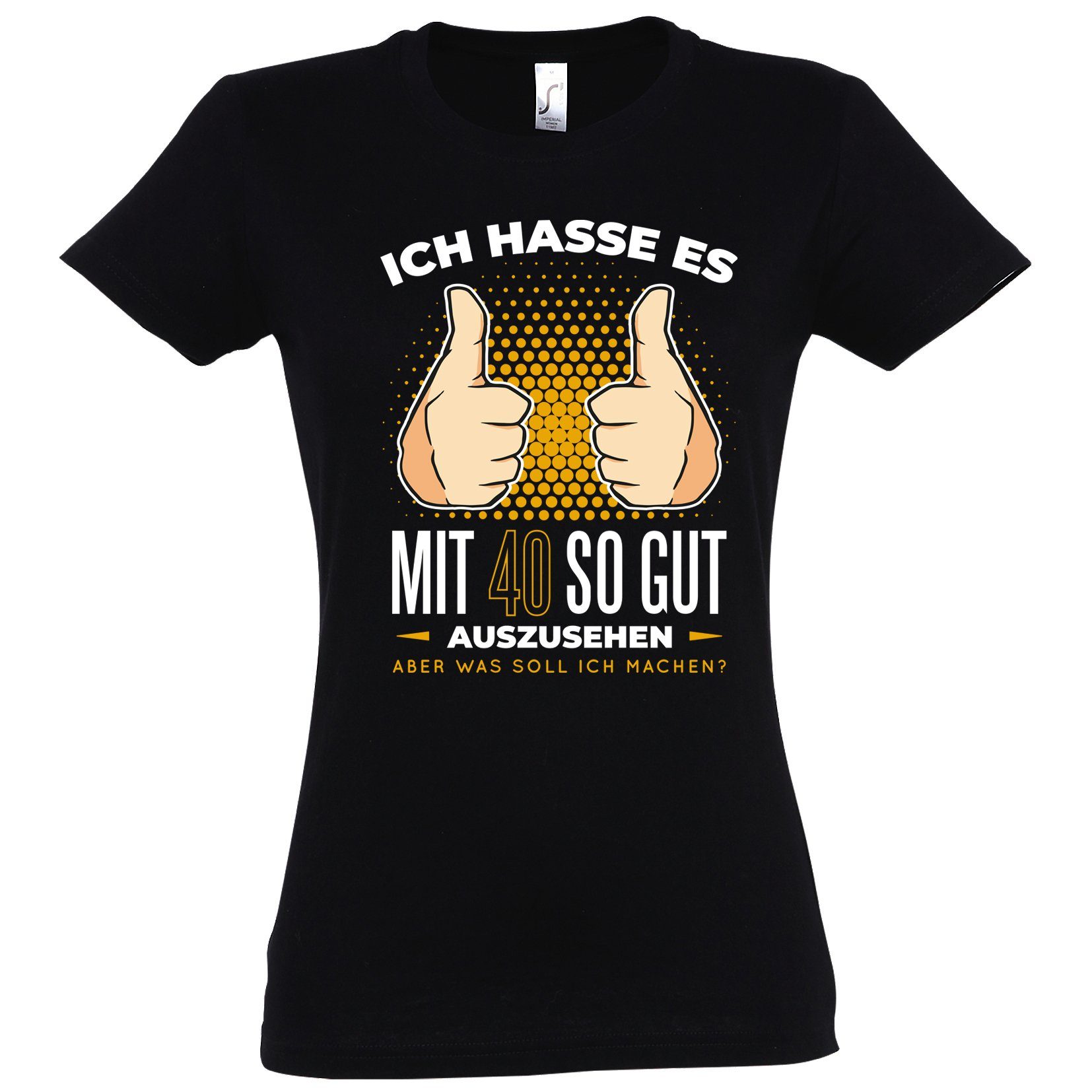 T-Shirt 40 Und Immer Noch Gutaussehend Damen Shirt