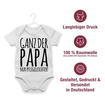 Shirtracer Shirtbody Ganz der Papa, nur pflegeleichter Geschenk Vatertag Baby