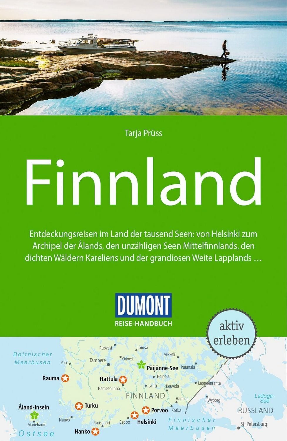DUMONT Reise-Handbuch Reiseführer Finnland / Tarja Prüss, Ulrich Quack