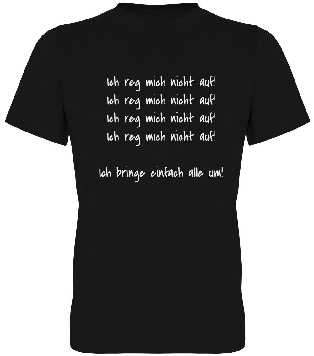 G-graphics T-Shirt Ich reg mich nicht günstig online kaufen