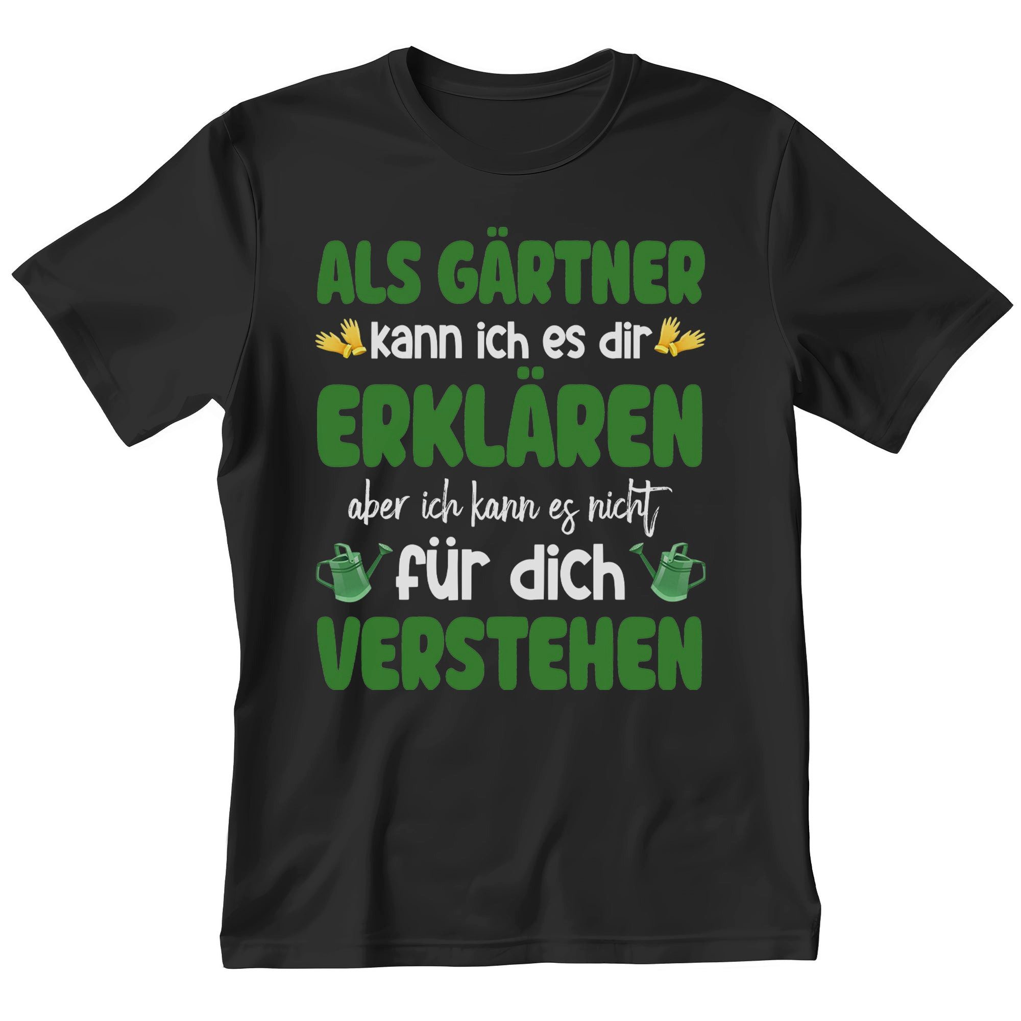 T-Shirt Gärtner Geschenk Männer Spruch Beruf Ausbildung Abschluss