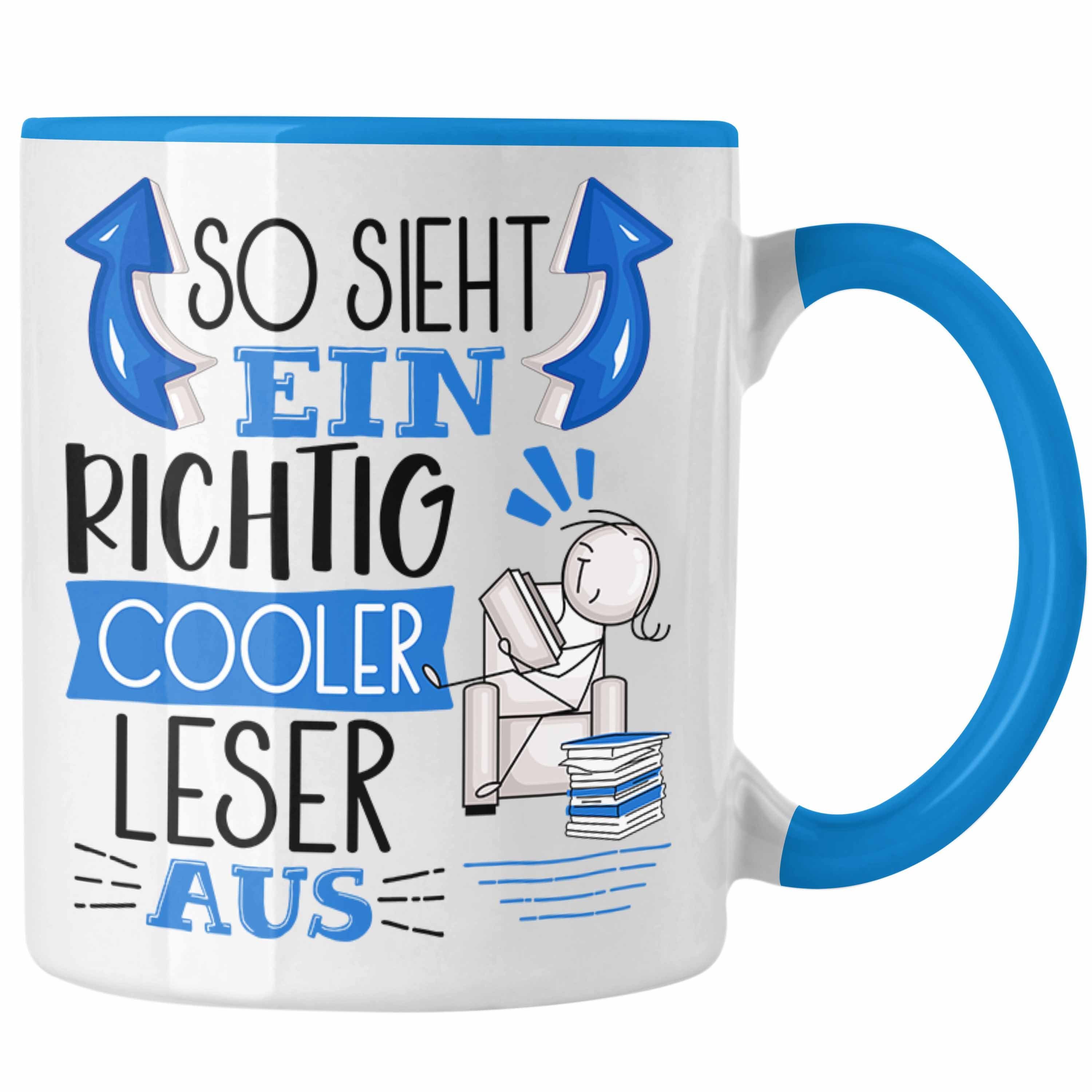 Sieht Lustiger Spruch Aus Blau Leser Ein So Tasse Cooler Richtig Tasse Trendation Geschenk