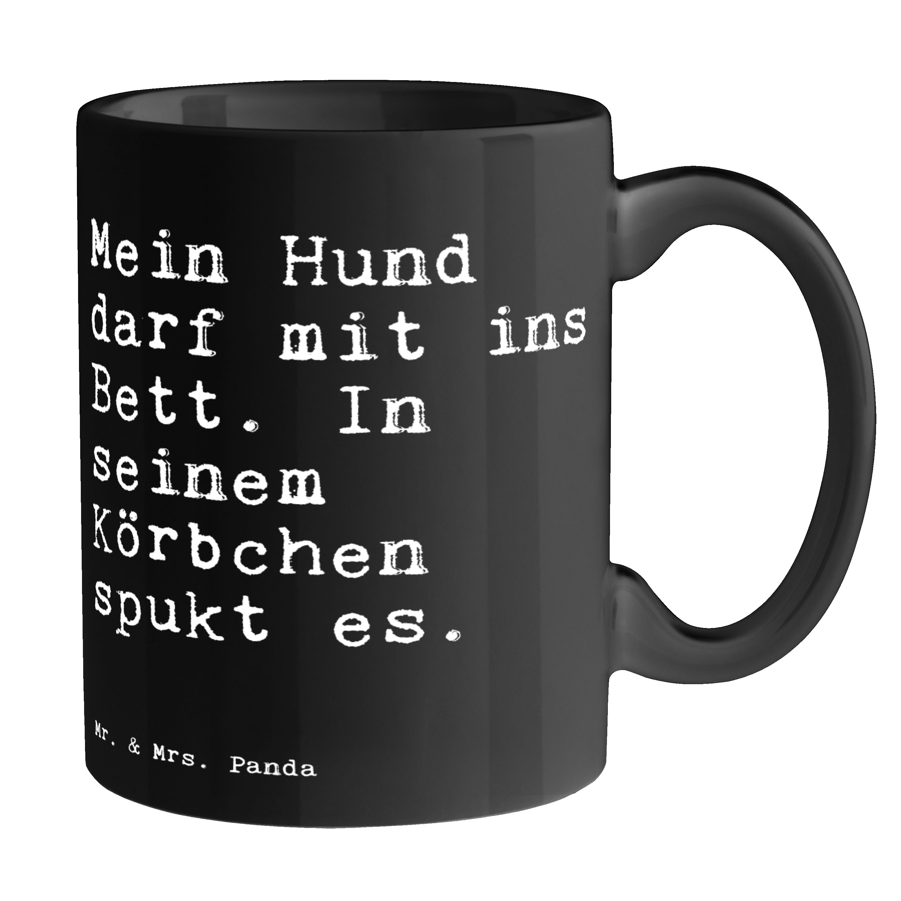 Mr. & Mrs. Panda Tasse »Mein Hund darf mit... Schwarz Danke, Bett