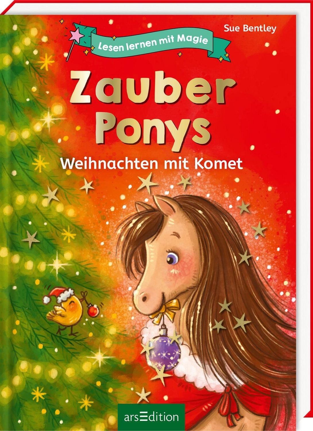 Lesen lernen mit Magie: Zauberponys / Sue Bentley
