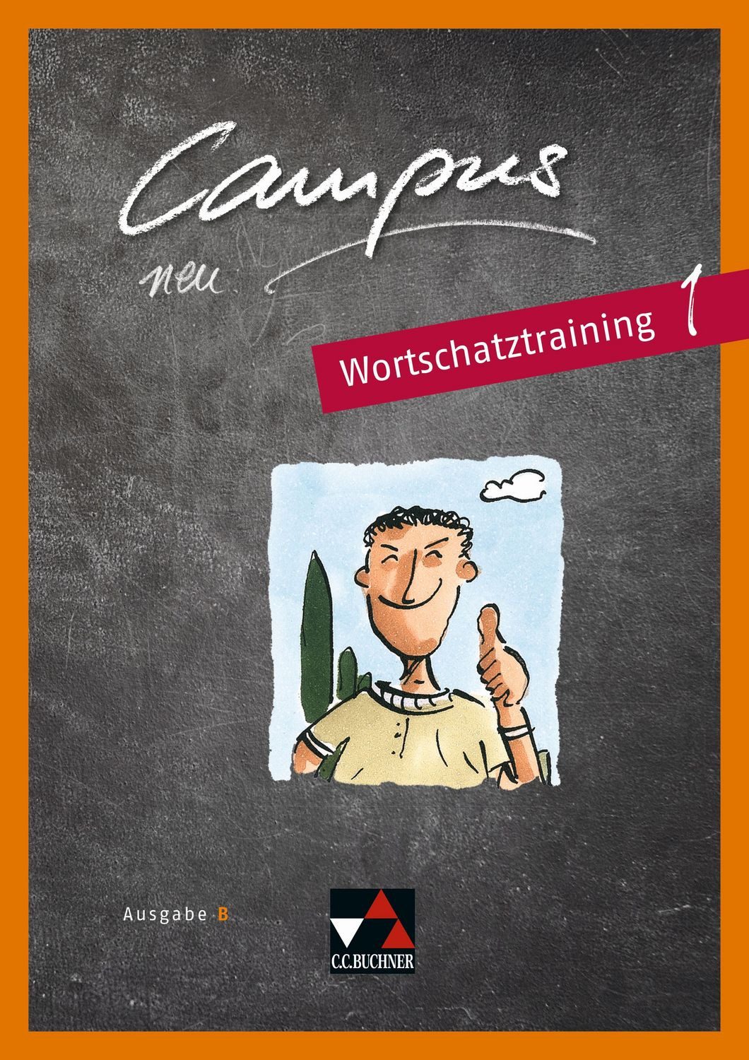 Campus B / Campus B Wortschatztraining 1 / Johanna Butz, Stefanie Schmidbauer