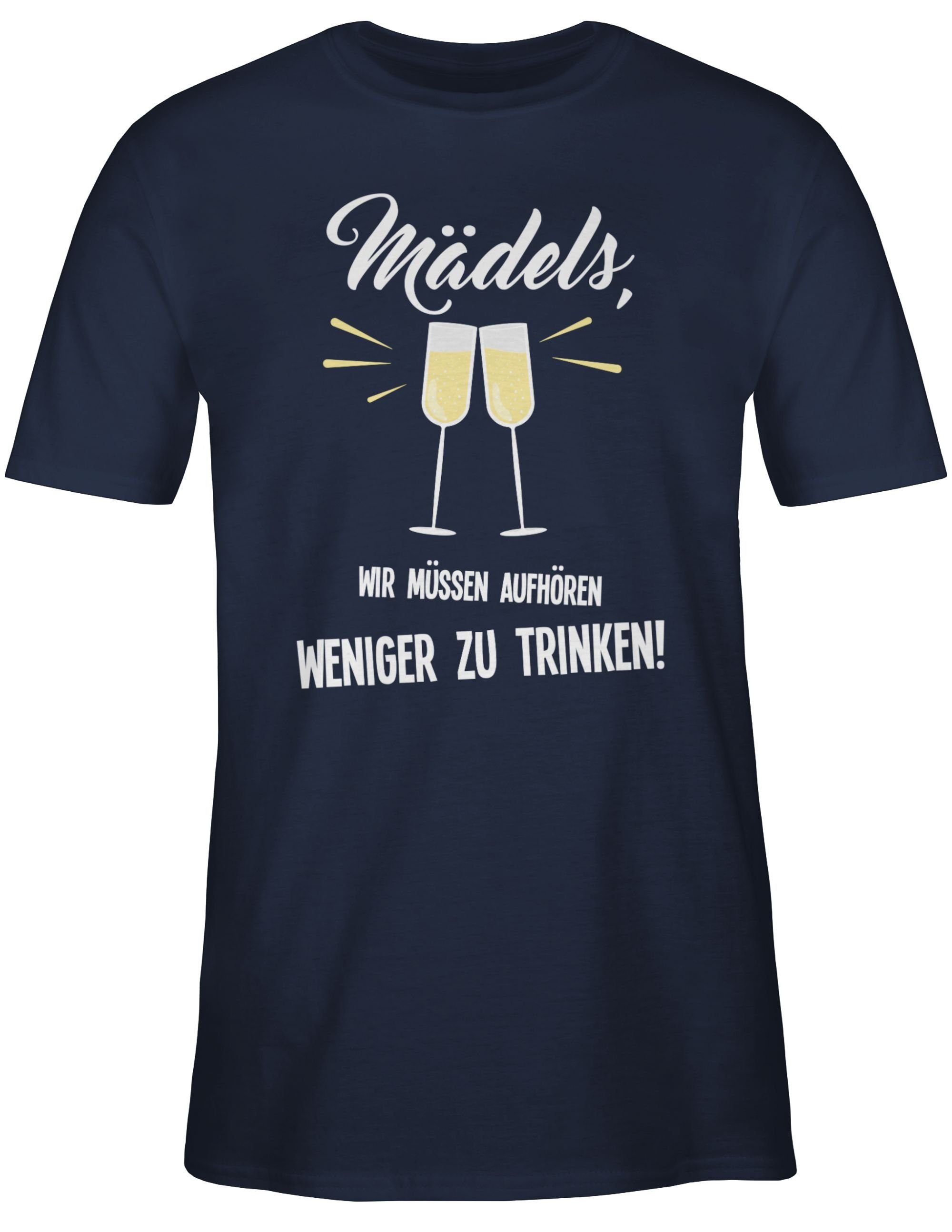 Mädels Shirtracer Sprüche 3 Navy müssen Statement weniger trinken Blau aufhören Wir T-Shirt zu