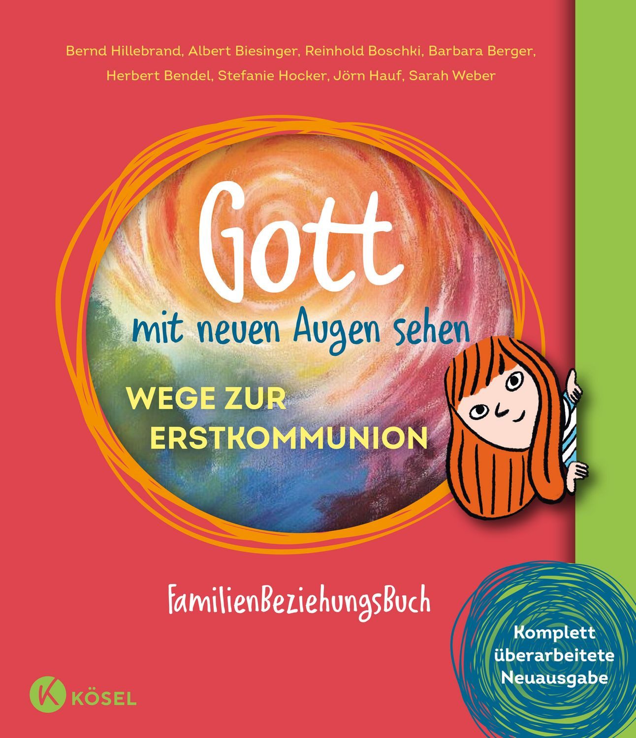 Sachbuch Gott mit neuen Augen sehen. Wege zur Erstkommunion FamilienBeziehungsB Bernd Hillebrand, Albert Biesinger, Reinhold Boschki, Barbara Berger, Herbert Bendel