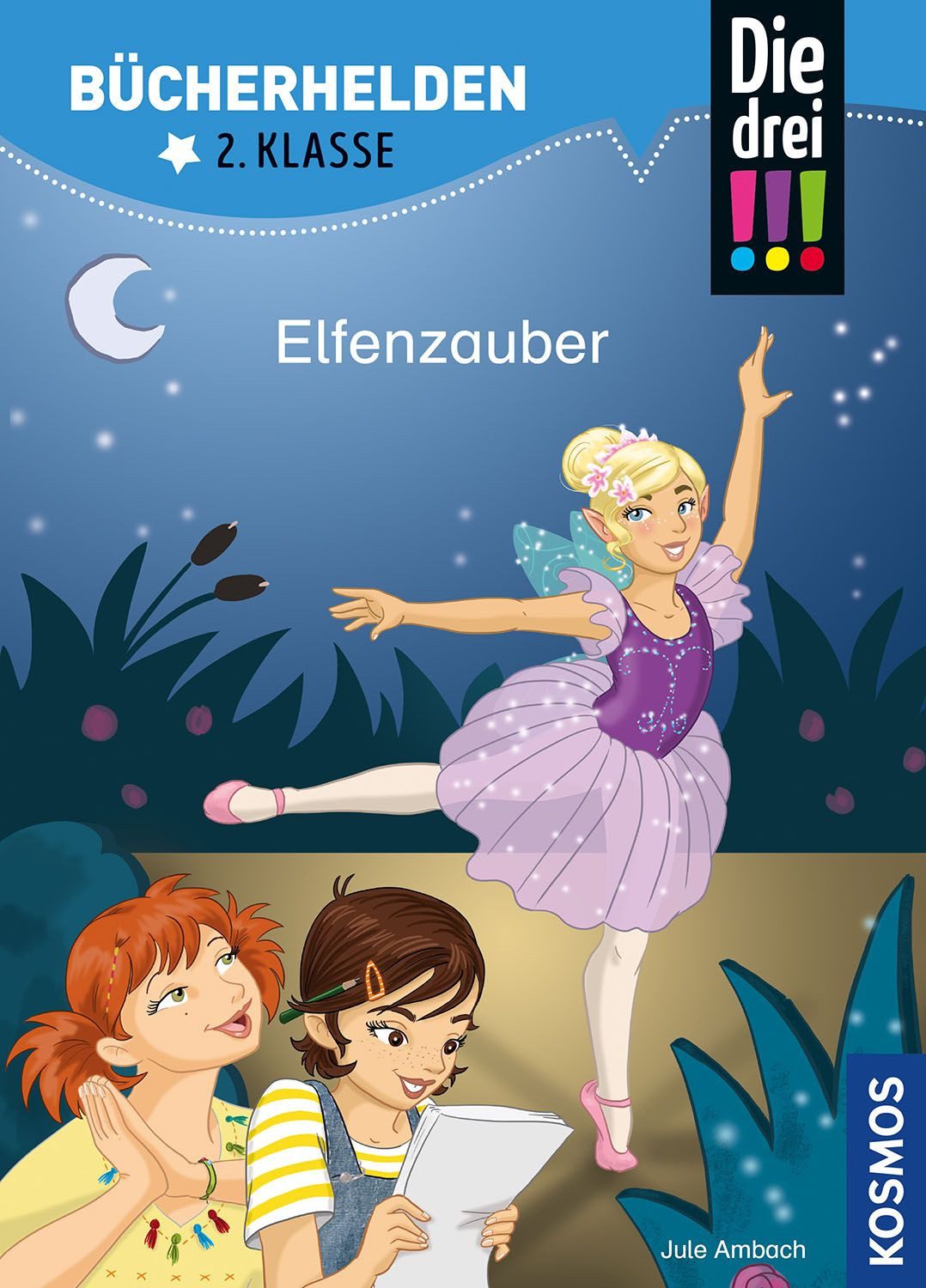 Die drei !!!, Bücherhelden 2. Klasse, Elfenzauber / Jule Ambach