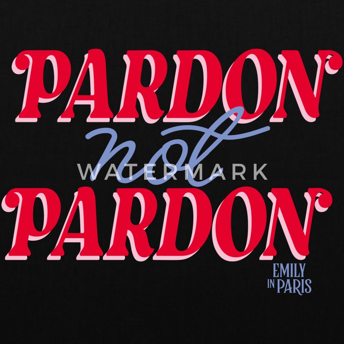 Spreadshirt Henkeltasche Emily In Paris Pardon Not Pardon Schriftzug Stoffbeutel (1-tlg)