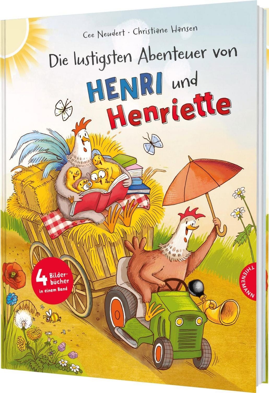 Henri und Henriette: Die lustigsten Abenteuer von Henri und Henriette / Cee Neudert