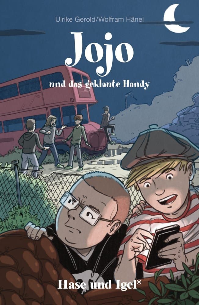 Jojo und das geklaute Handy / Ulrike Gerold, Wolfram Hänel, Schulausgabe