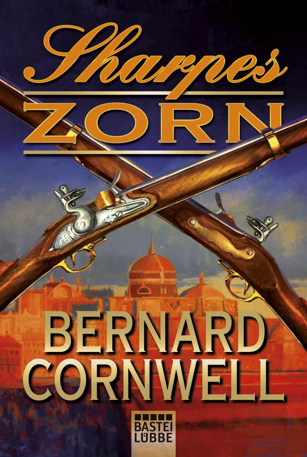 Sharpes Zorn / Sharpe Band 11 / Bernard Cornwell