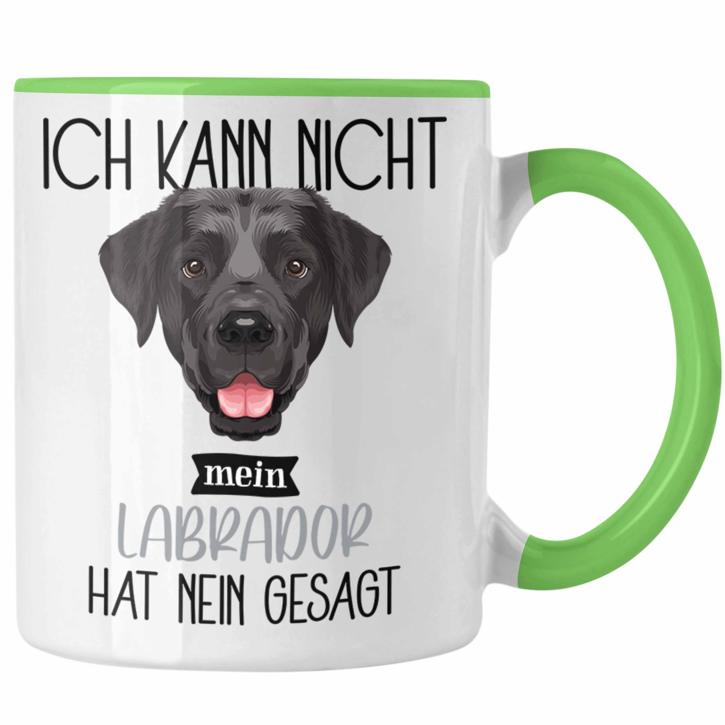 Trendation Tasse Labrador Besitzer Tasse Geschenk Lustiger Spruch Geschenkidee Ich Kann Grün | Teetassen